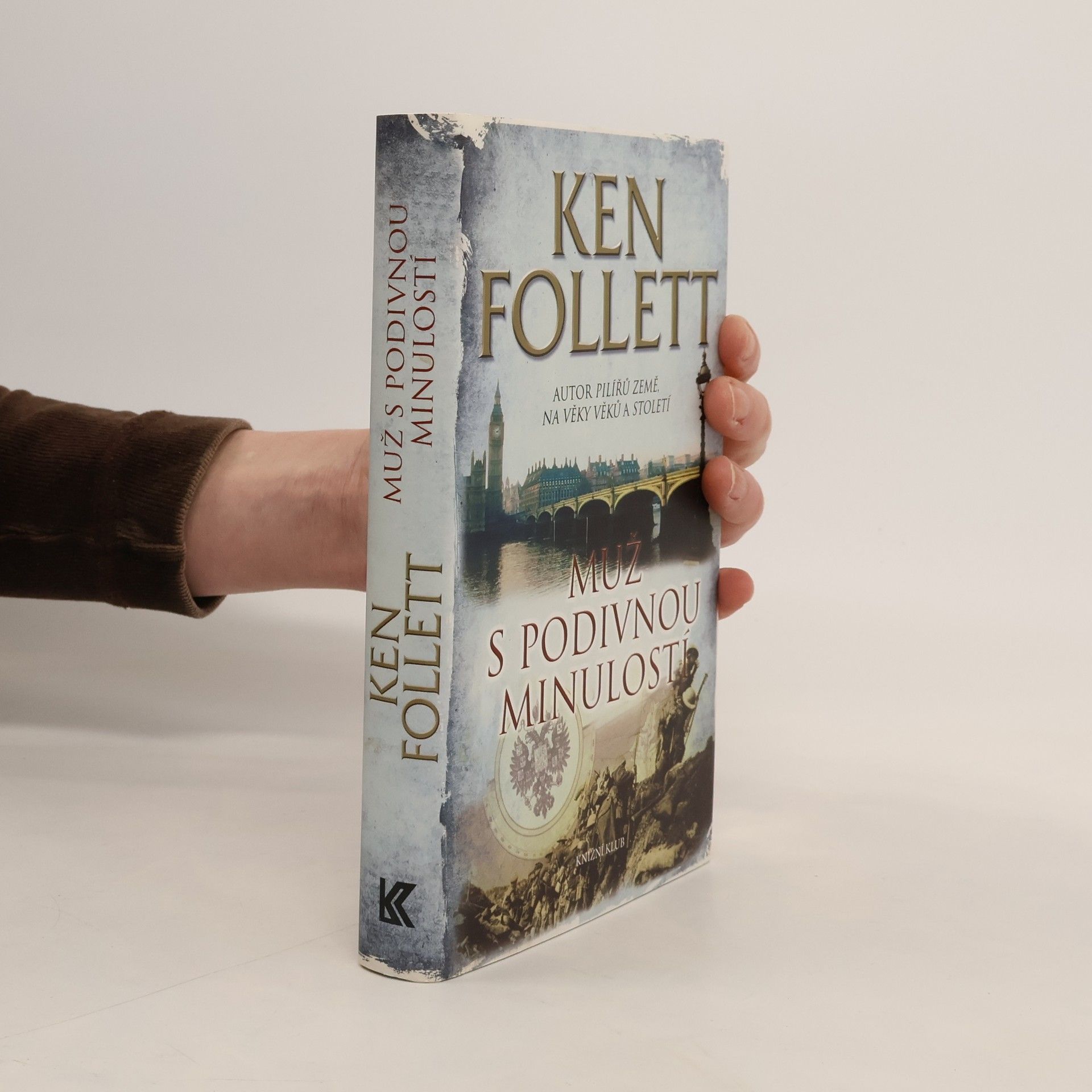 Ken Follett Muž s podivnou minulostí
