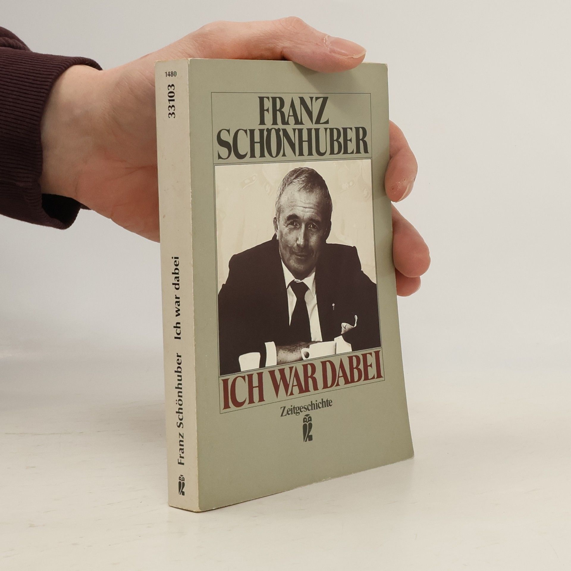 Franz Schönhuber Ich war dabei