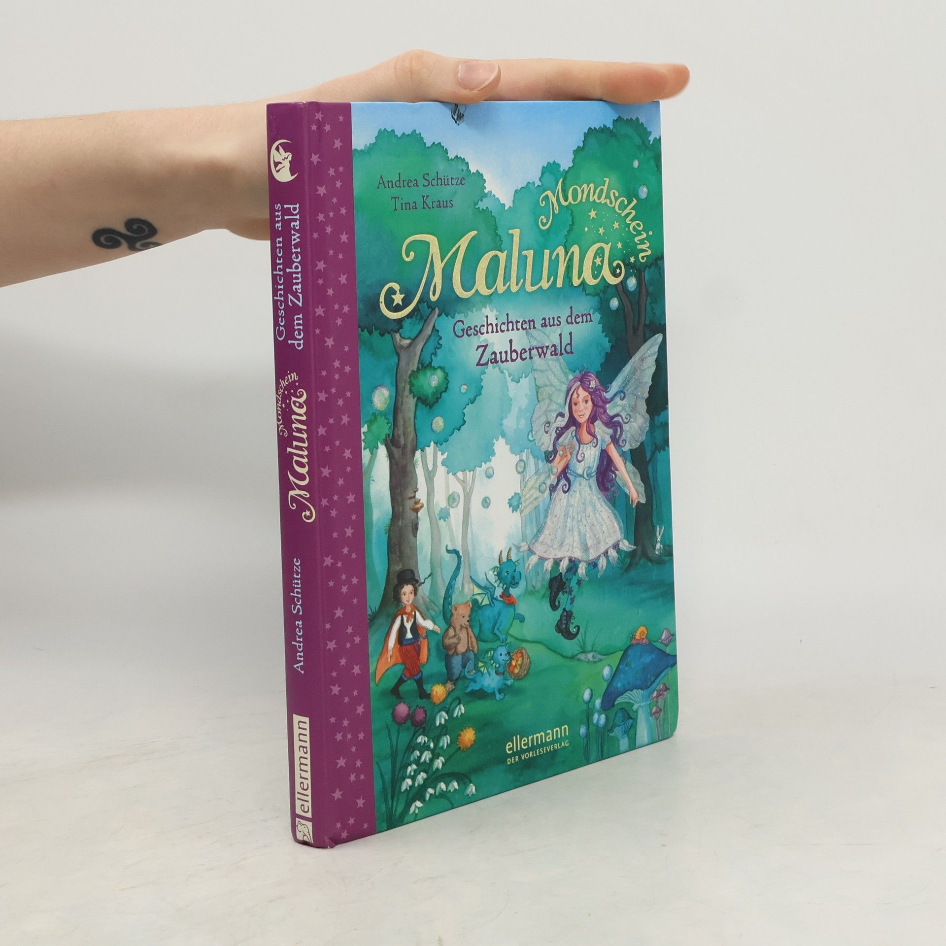 Andrea Schütze Maluna Mondschein - Geschichten aus dem Zauberwald