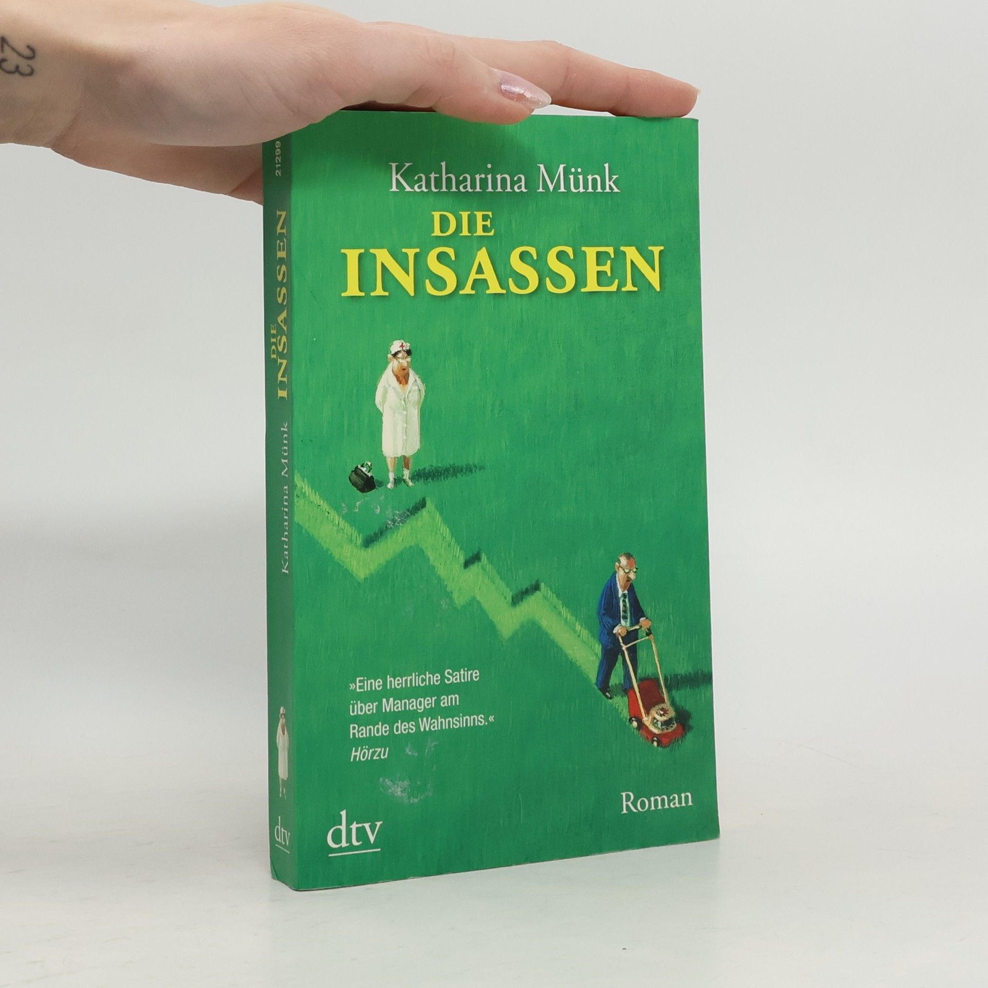 Katharina Münk Die Insassen