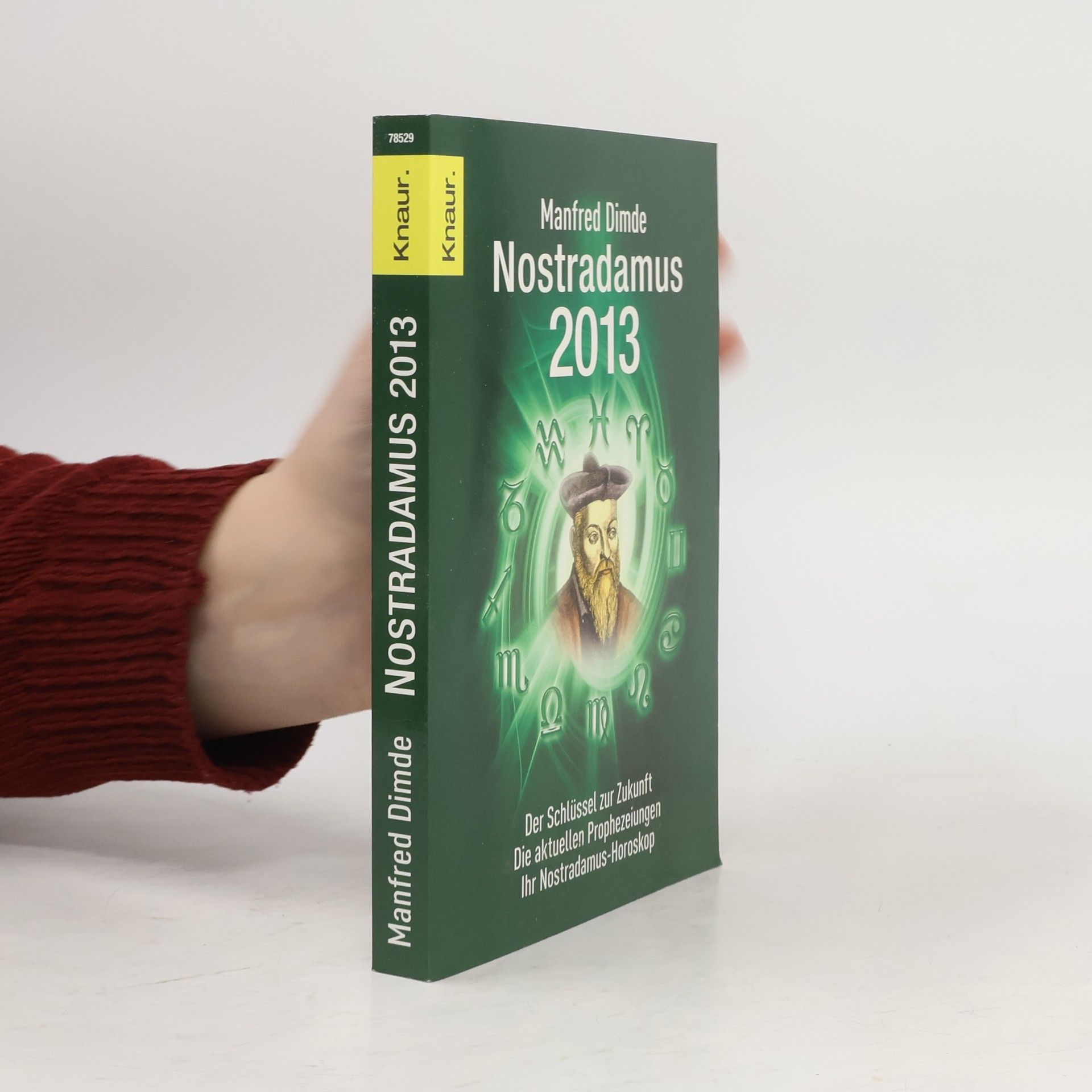 Manfred Dimde Nostradamus 2013