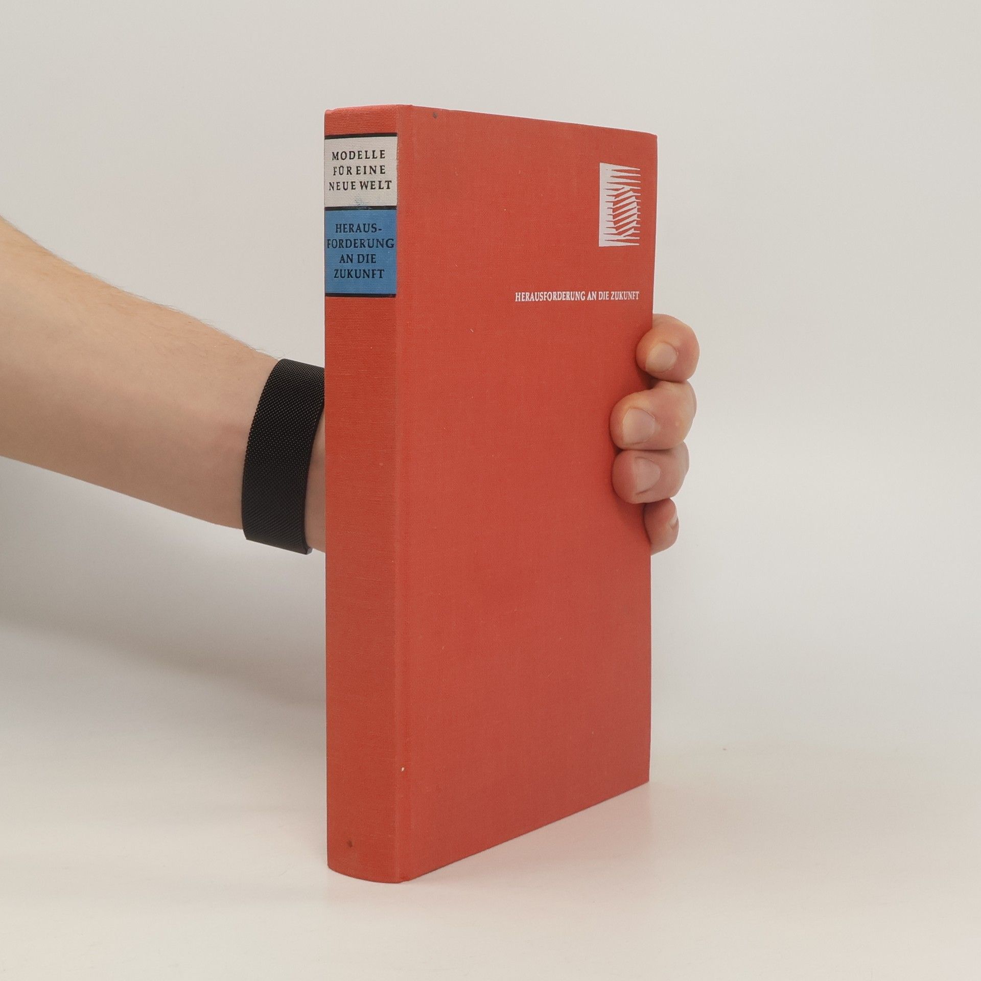 Robert Jungk Herausforderung an die Zukunft