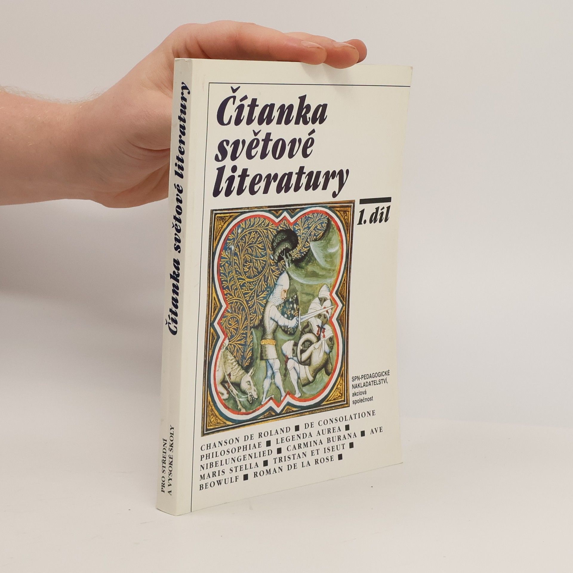 Čítanka světové literatury: Pro studenty středních a vysokých škol. 1. díl, Středověk (od pádu Říše římské do Dantovy smrti r. 1321)