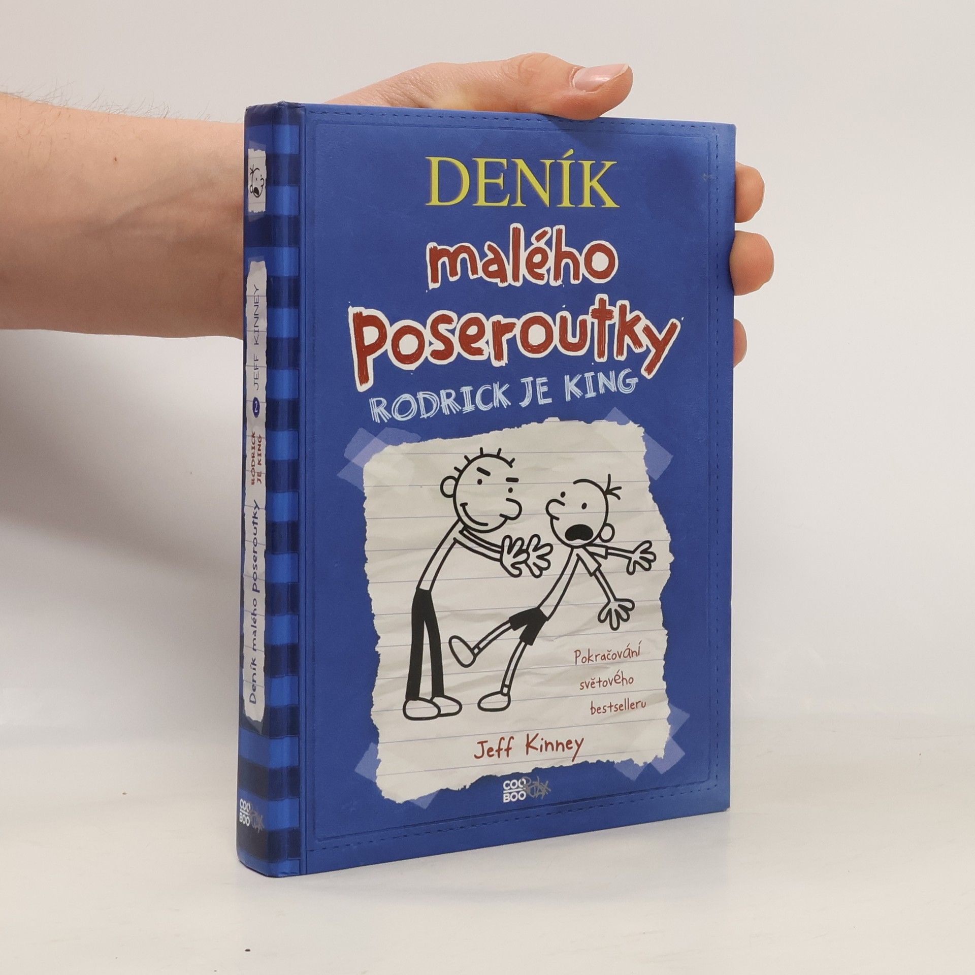 Jeff Kinney Deník malého poseroutky 2. Rodrick je king