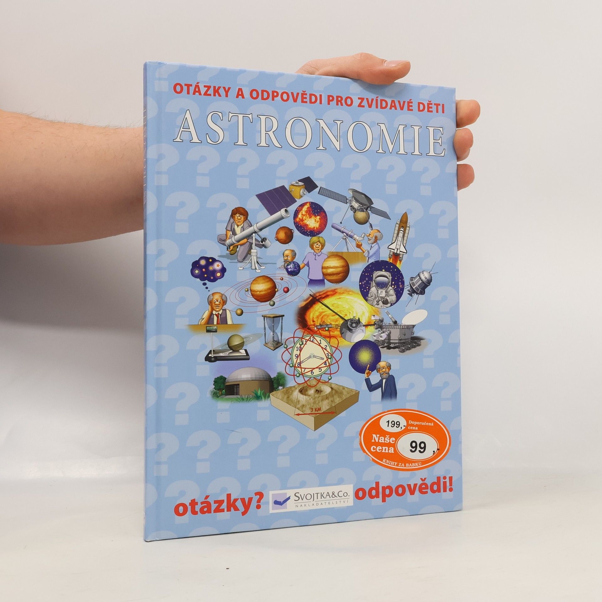 Kolektív autorov Otázky a odpovědi pro zvídavé děti. Astronomie