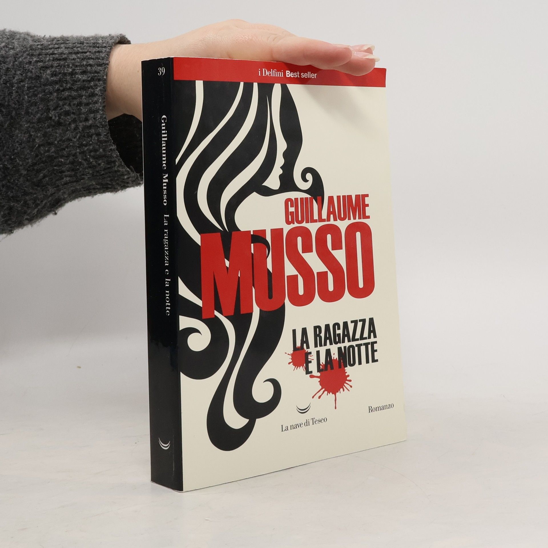 Guillaume Musso I delfini. Best seller - 39: La ragazza e la notte