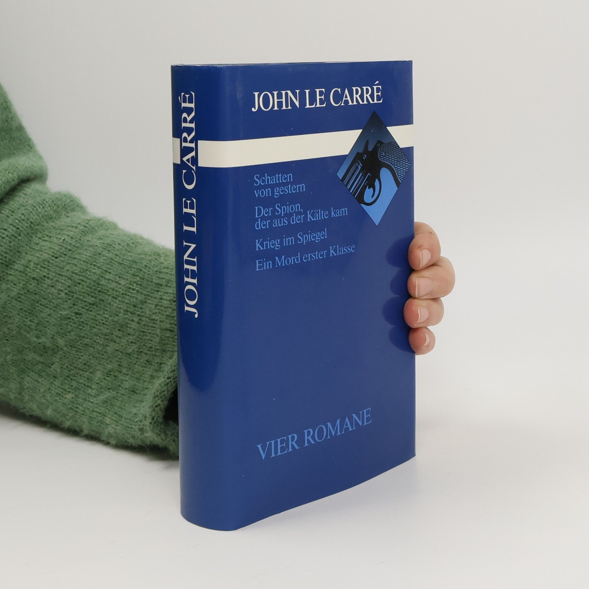 John le Carré Schatten von gestern. Der Spion der aus der Kälte kam. Krieg im Spiegel. Ein Mord erster Klasse