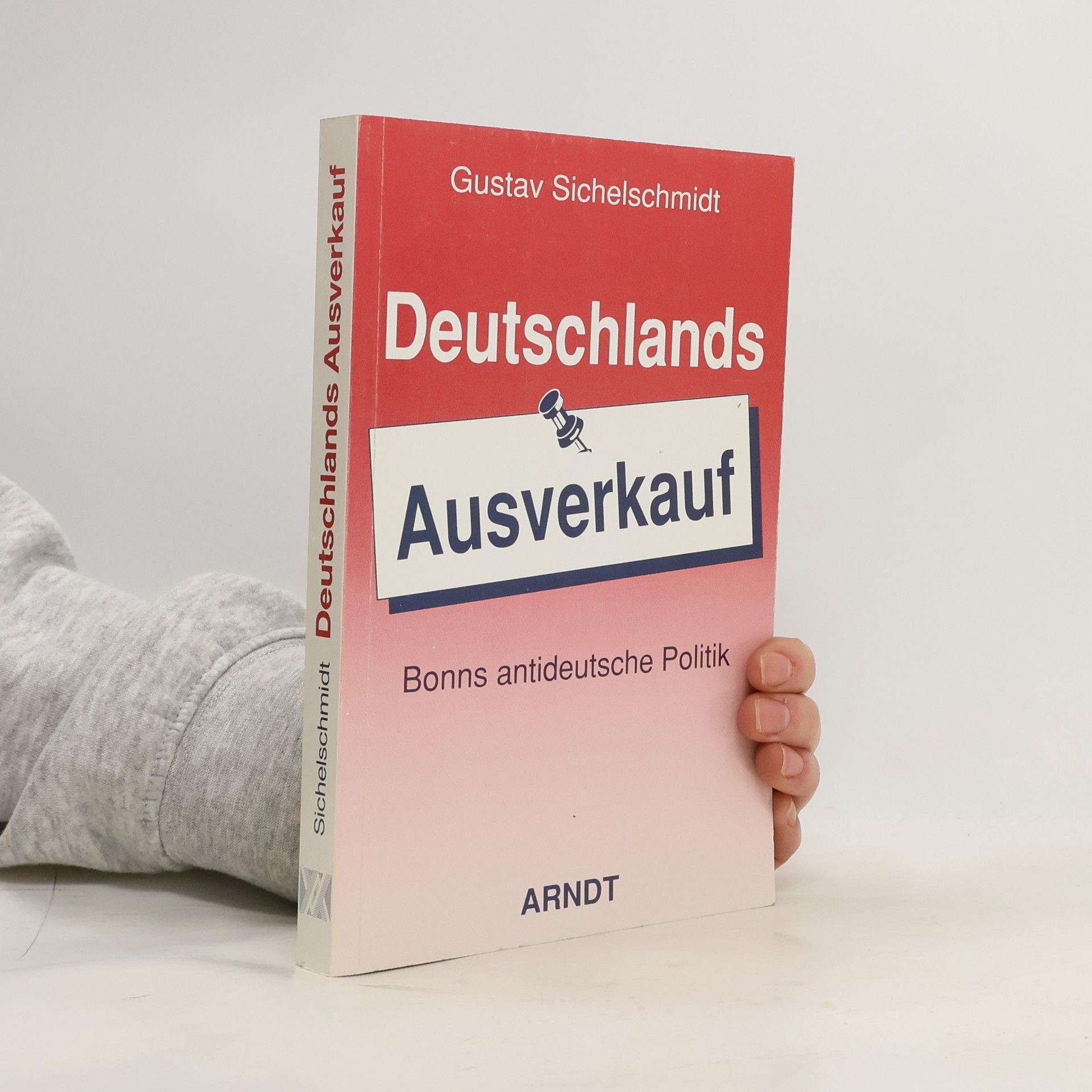 Gustav Sichelschmidt Deutschlands Ausverkauf