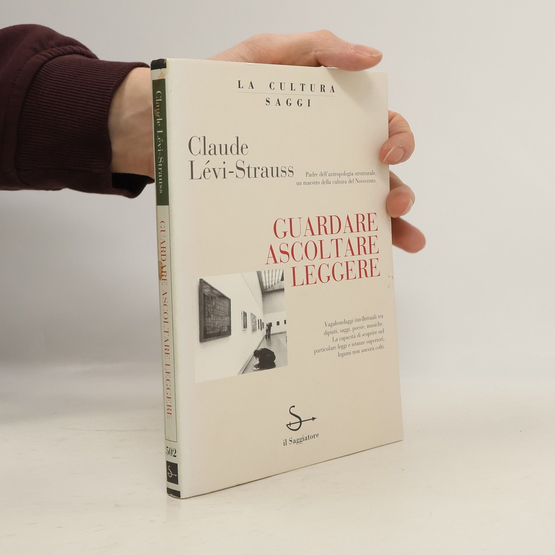 Claude LéviStrauss Guardare ascoltare leggere