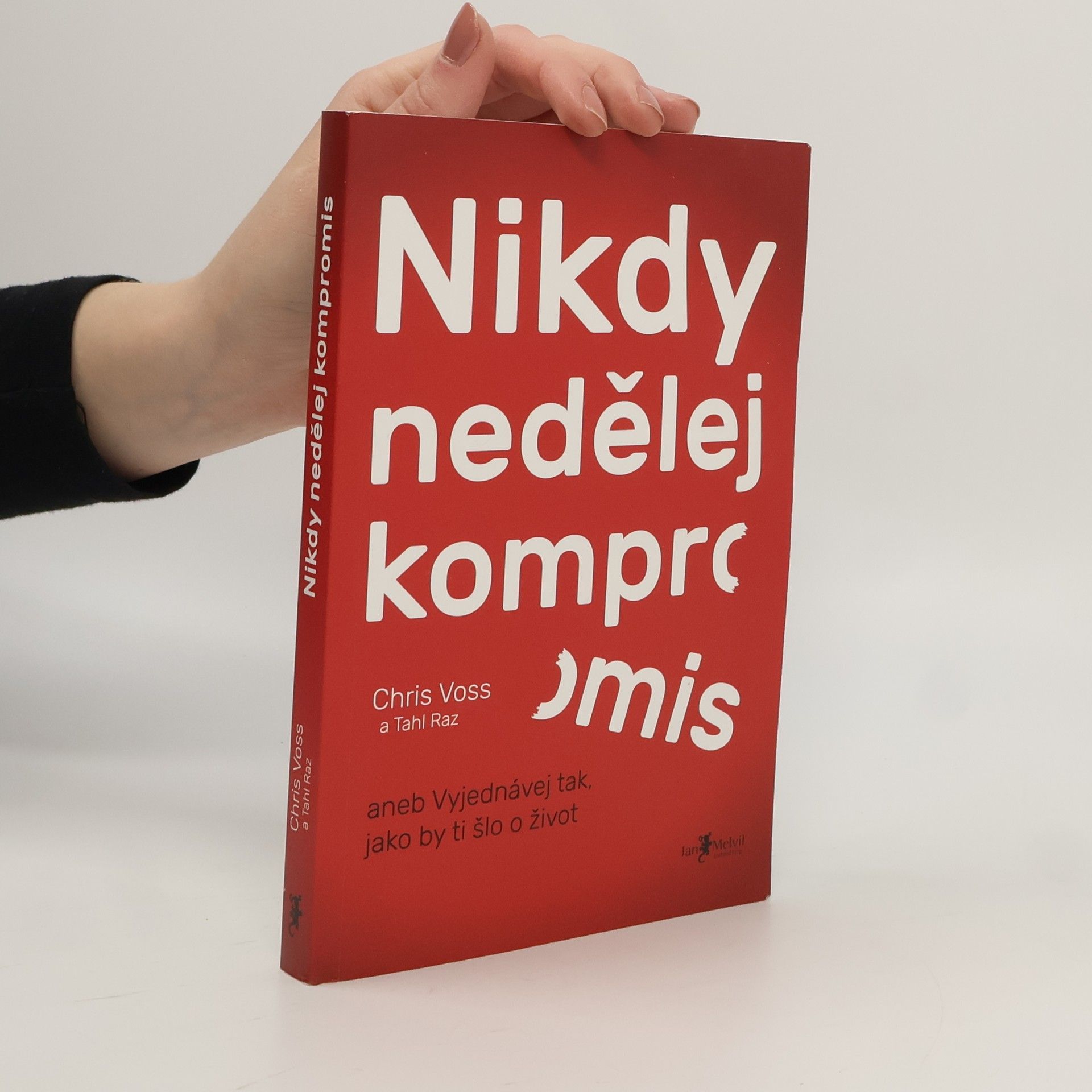 Chris Voss Nikdy nedělej kompromis