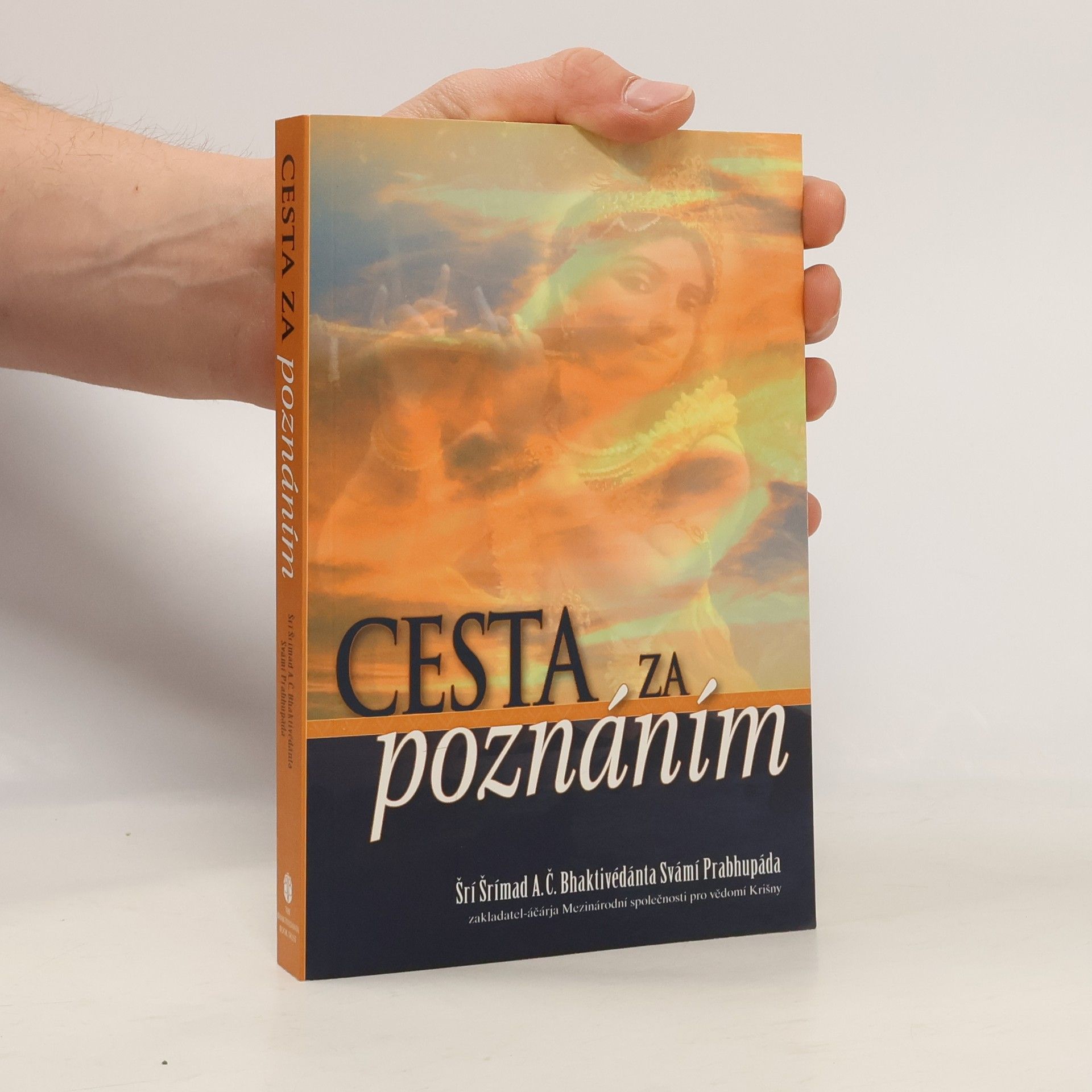 A. C. Bhaktivedanta Swami Prabhupada Cesta za poznáním
