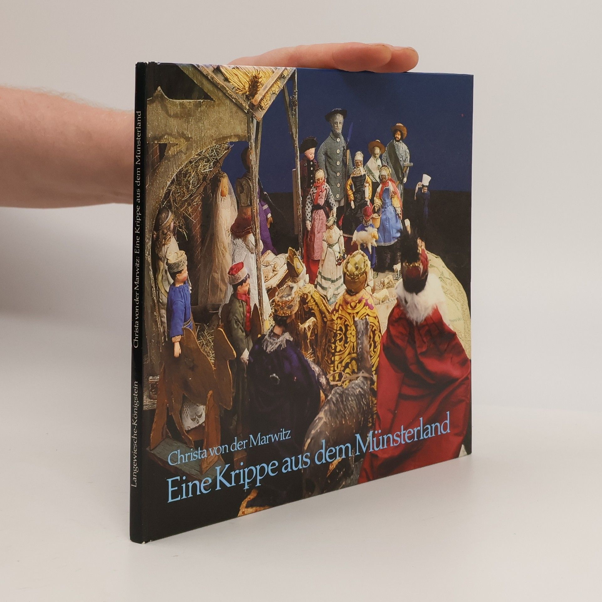 Christa von der Marwitz Eine Krippe aus dem Münsterland in Familienbesitz