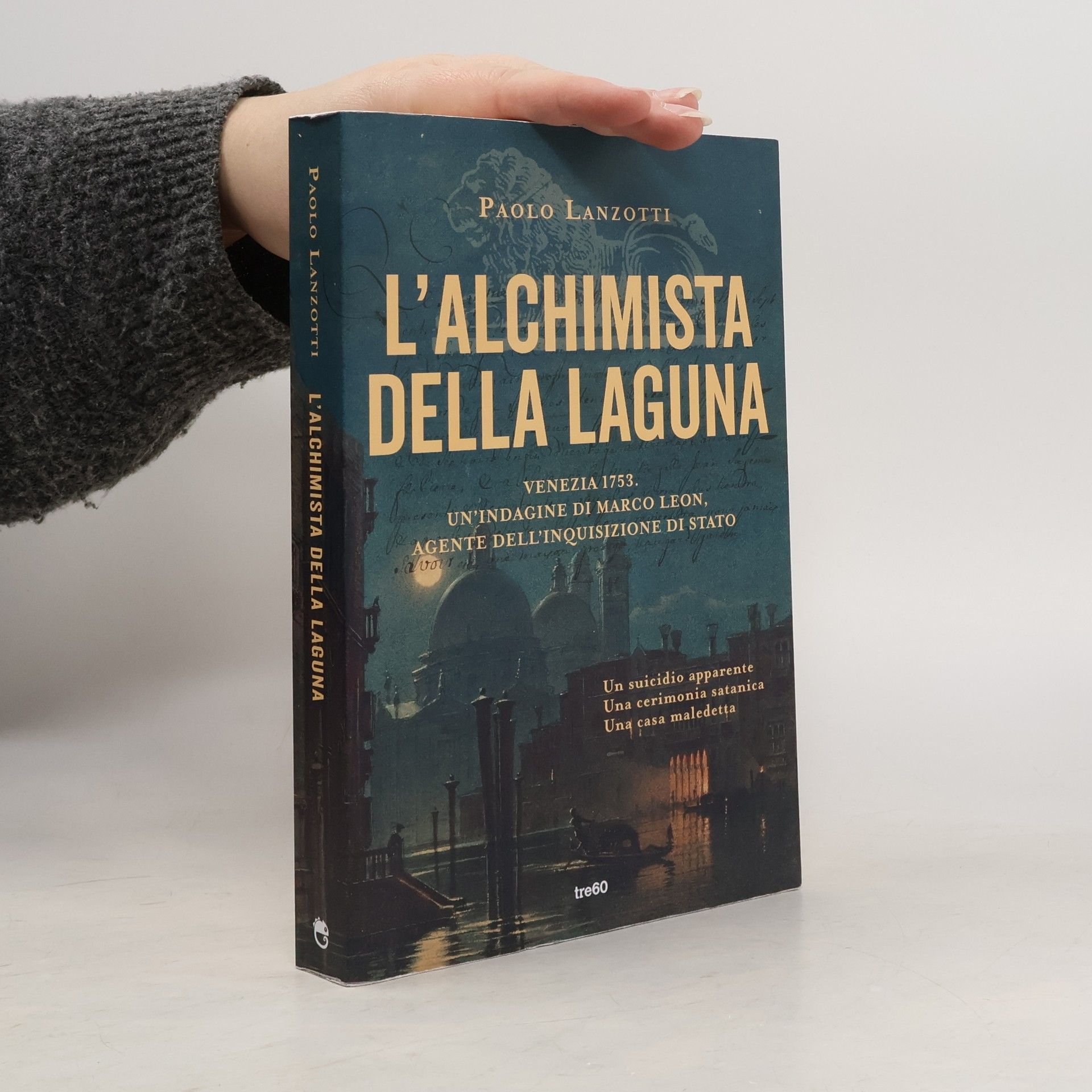 Paolo Lanzotti Narrativa TRE60: L'alchimista della laguna