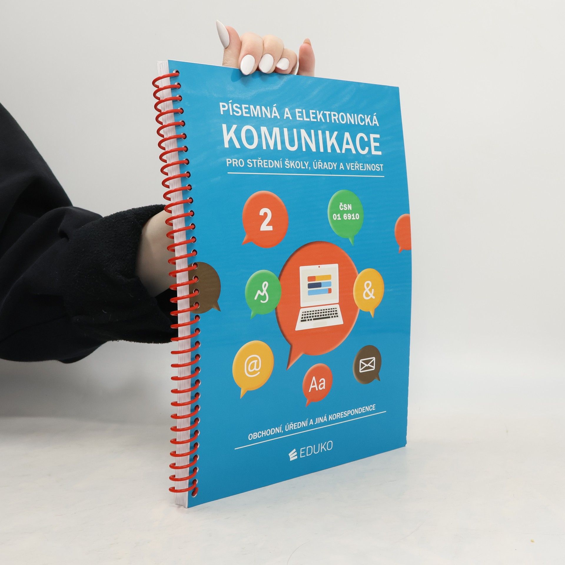 Písemná a elektronická komunikace pro střední školy, úřady a veřejnost 2. Obchodní, úřední a jiná korespondence