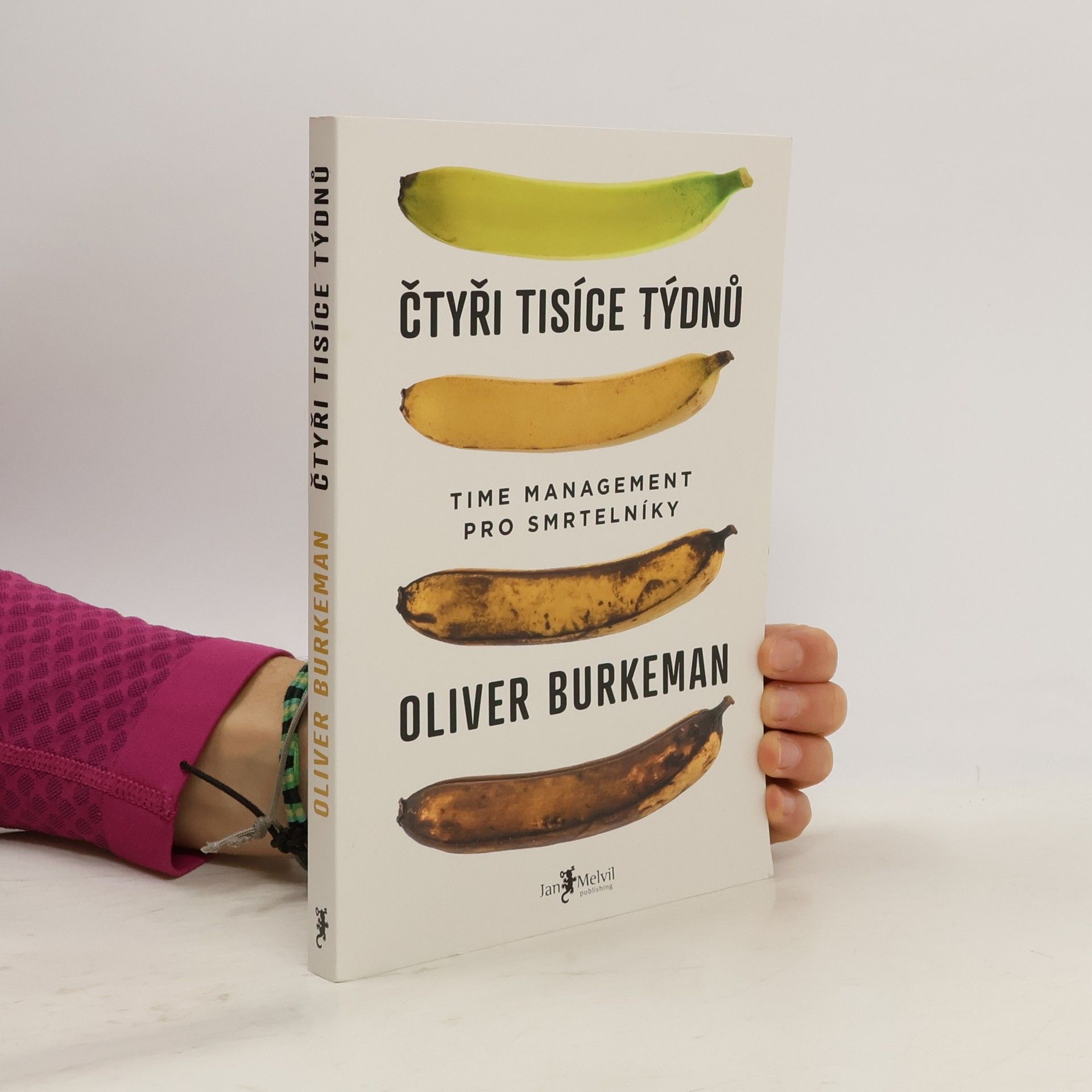 Oliver Burkeman Čtyři tisíce týdnů