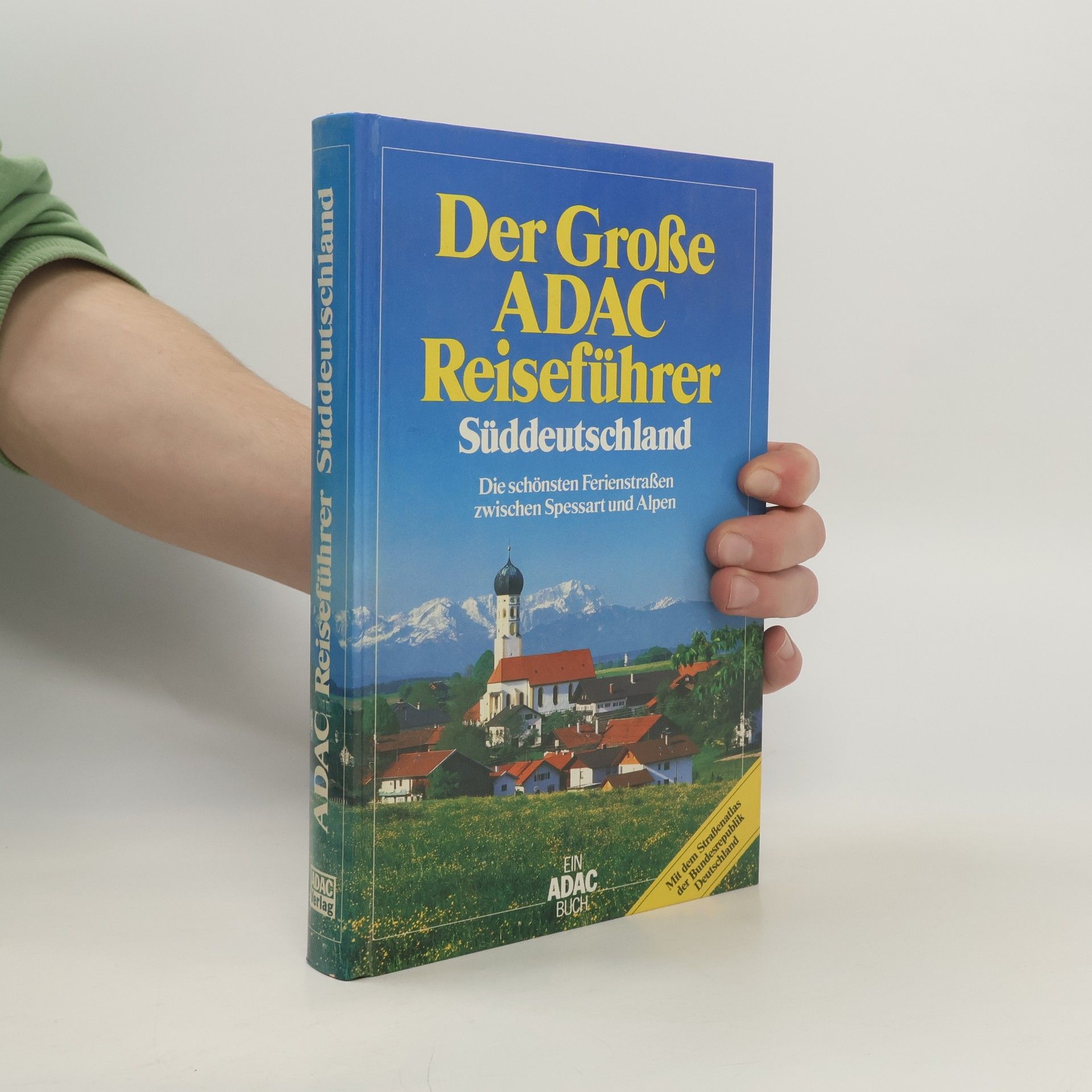Autorenkollektiv Der grosse ADAC-Reiseführer Süddeutschland