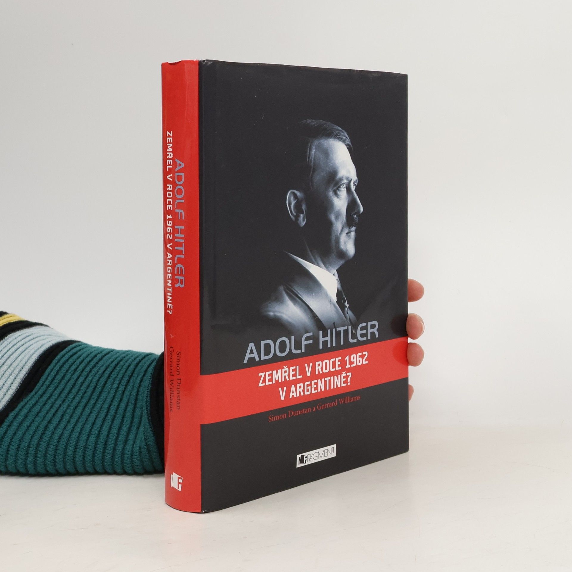 Simon Dunstan Adolf Hitler : zemřel v roce 1962 v Argentině?