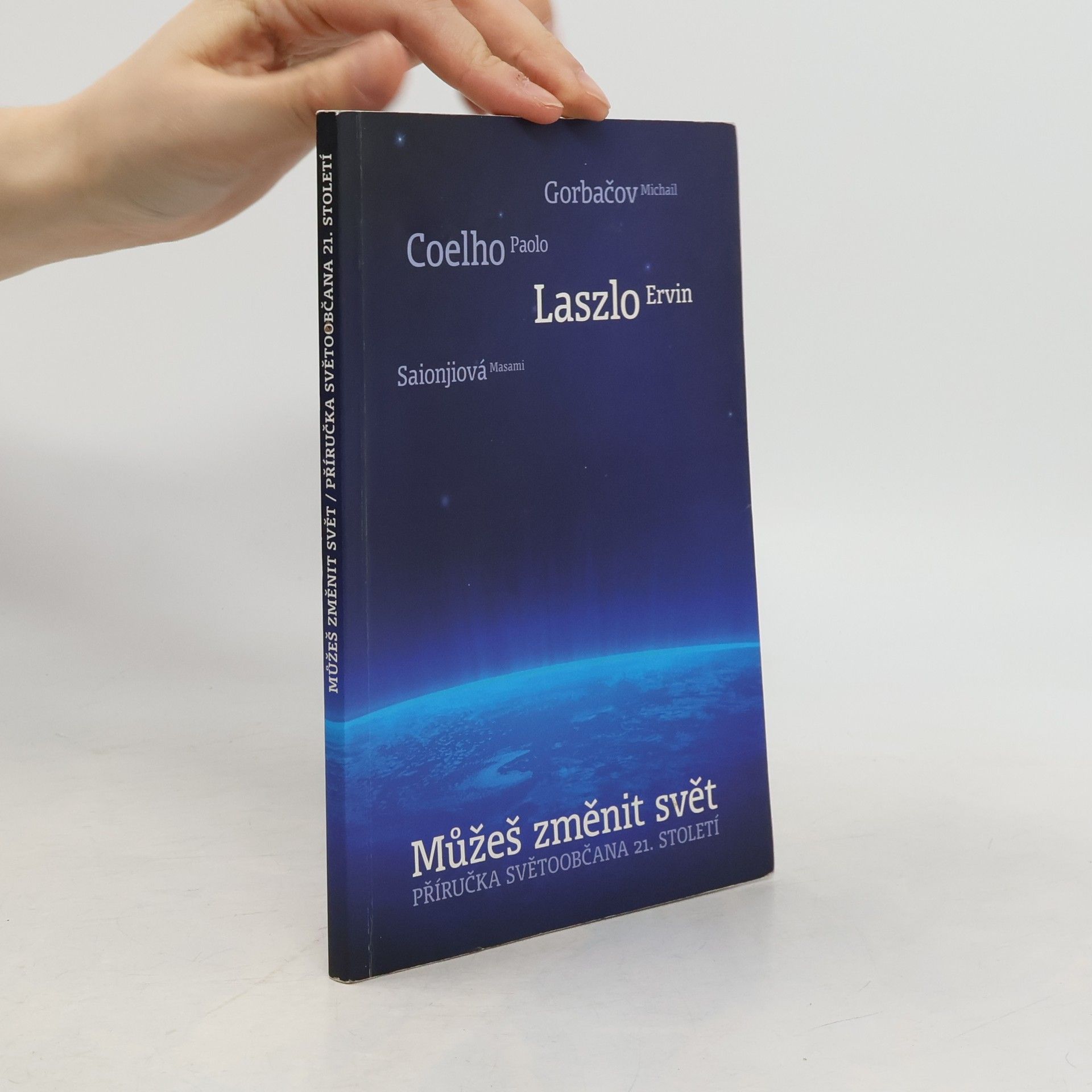 Ervin László Můžeš změnit svět