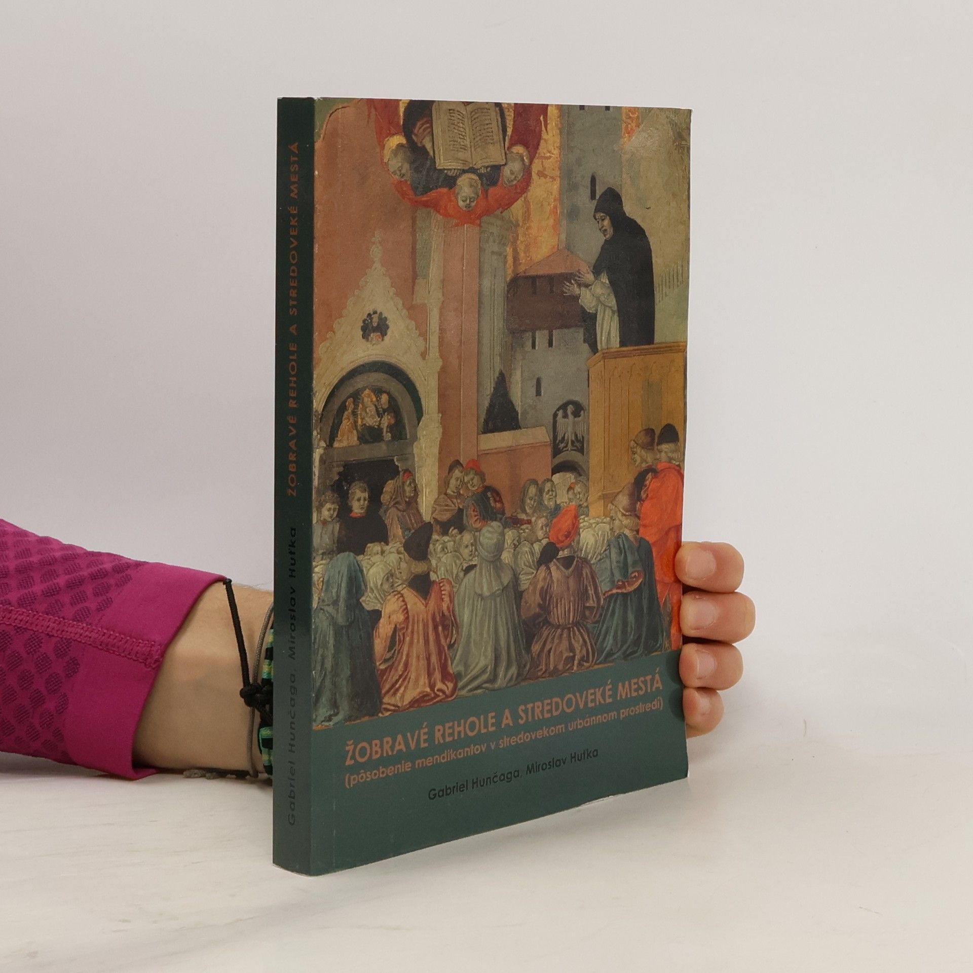 Žobravé rehole a stredoveké mestá (pôsobenie mendikantov v stredovekom urbánnom prostredí)