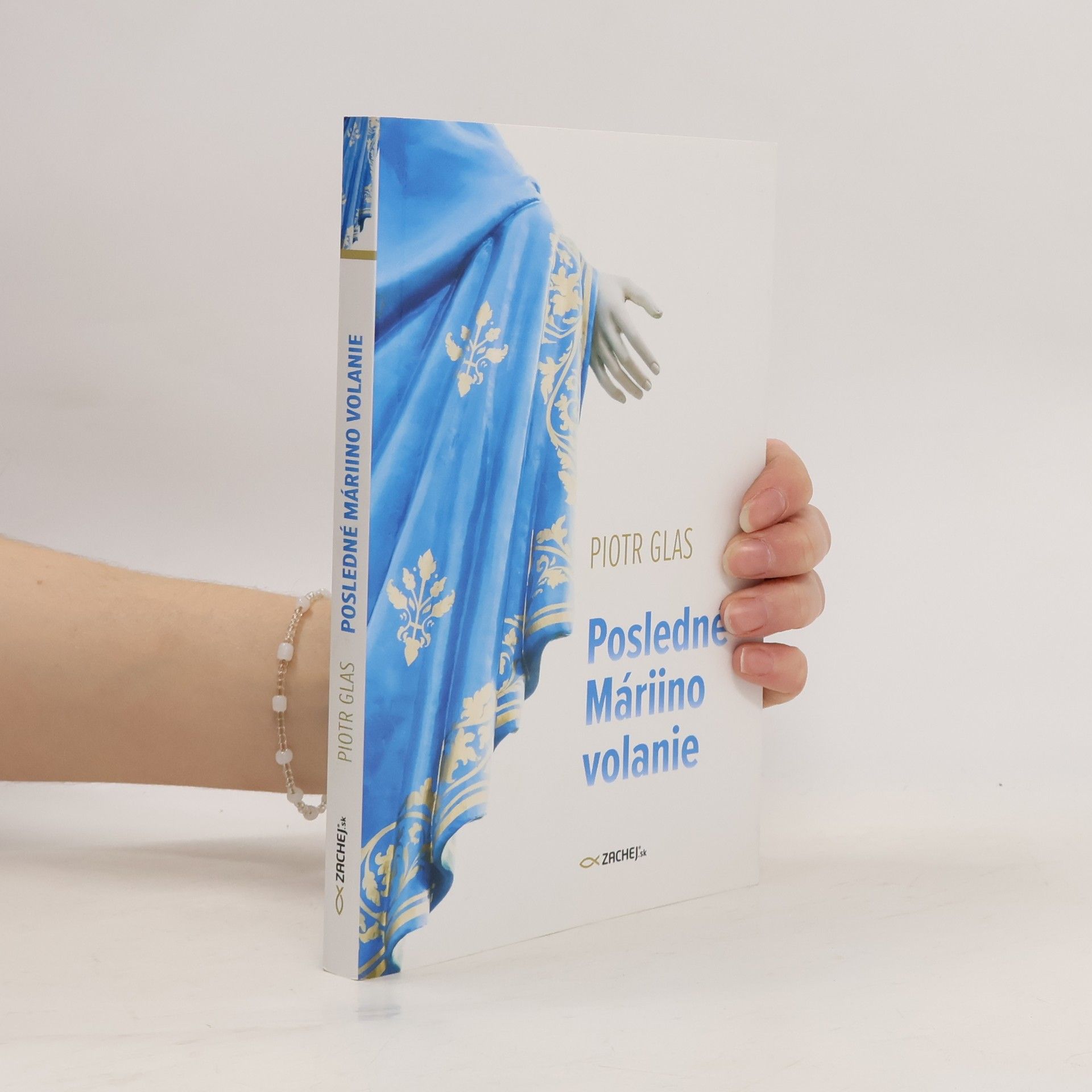 Piotr Glas Posledné Máriino volanie