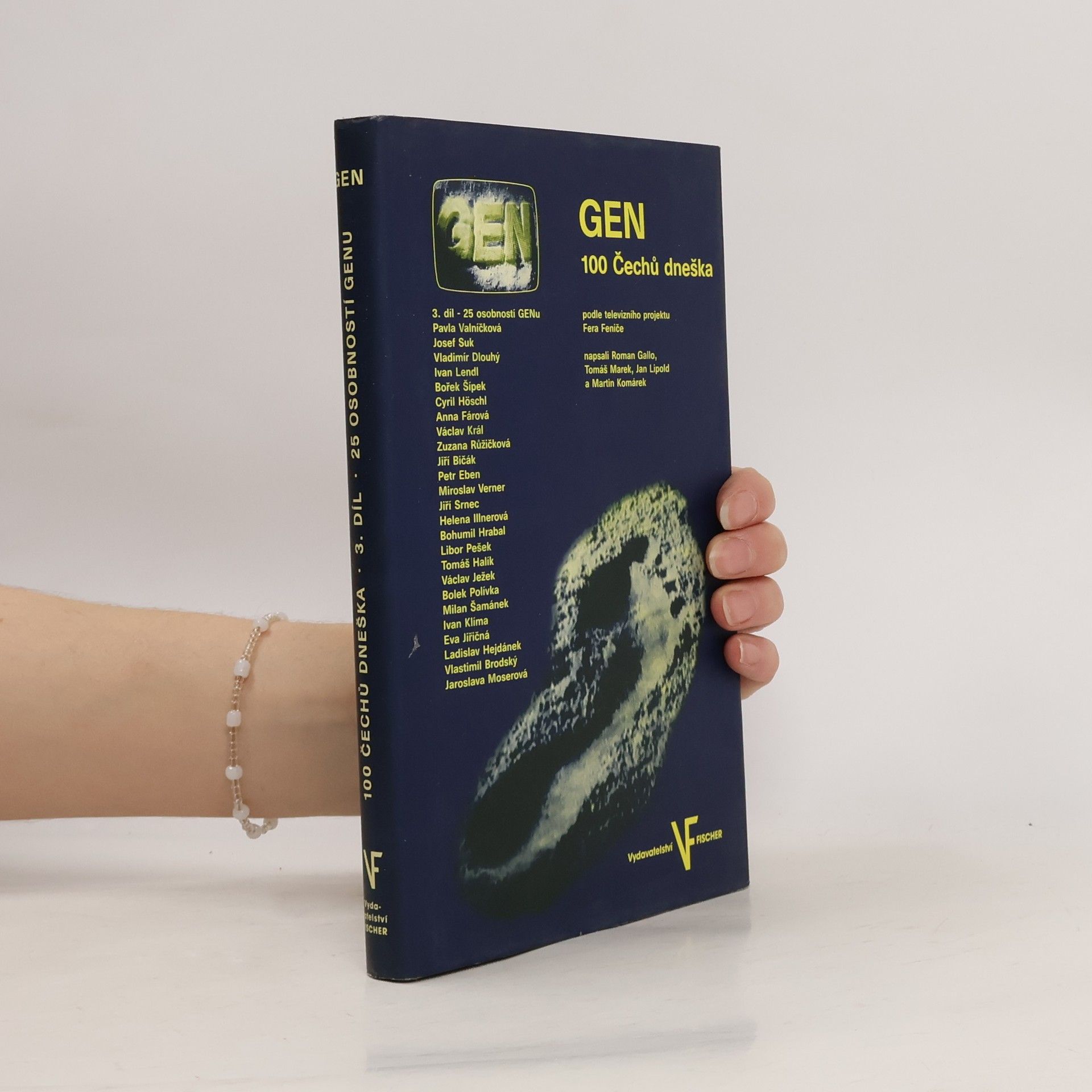 GEN. 100 Čechů dneška 3. díl