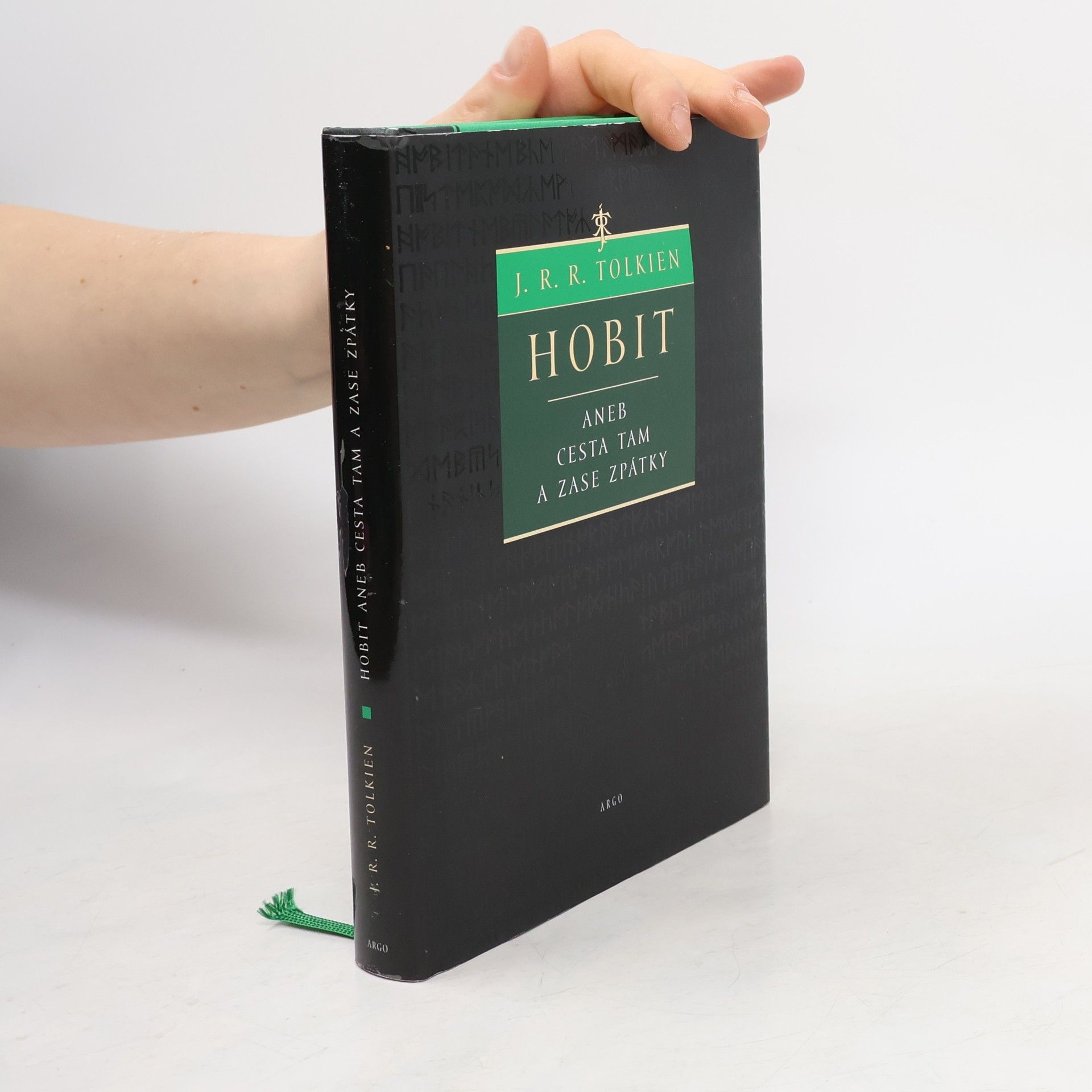 John Ronald Reuel Tolkien Hobit, aneb, Cesta tam a zase zpátky