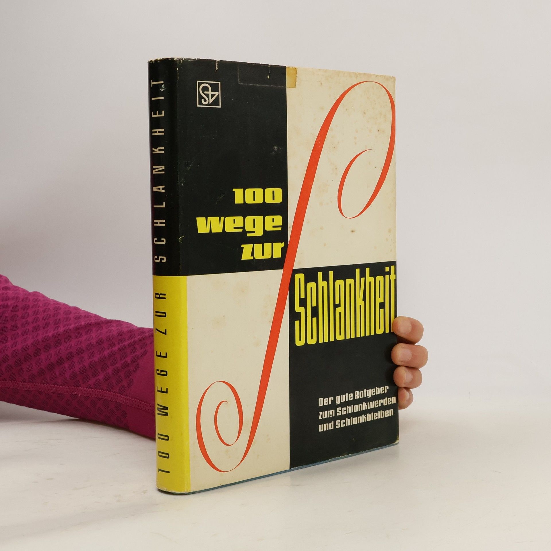 Collectif d'auteurs 100 Wege zur Schlankheit