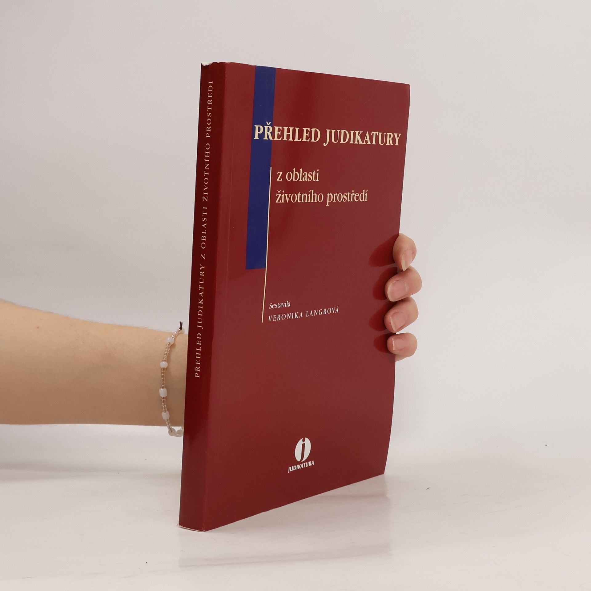 Veronika Langrová Přehled judikatury z oblasti životního prostředí