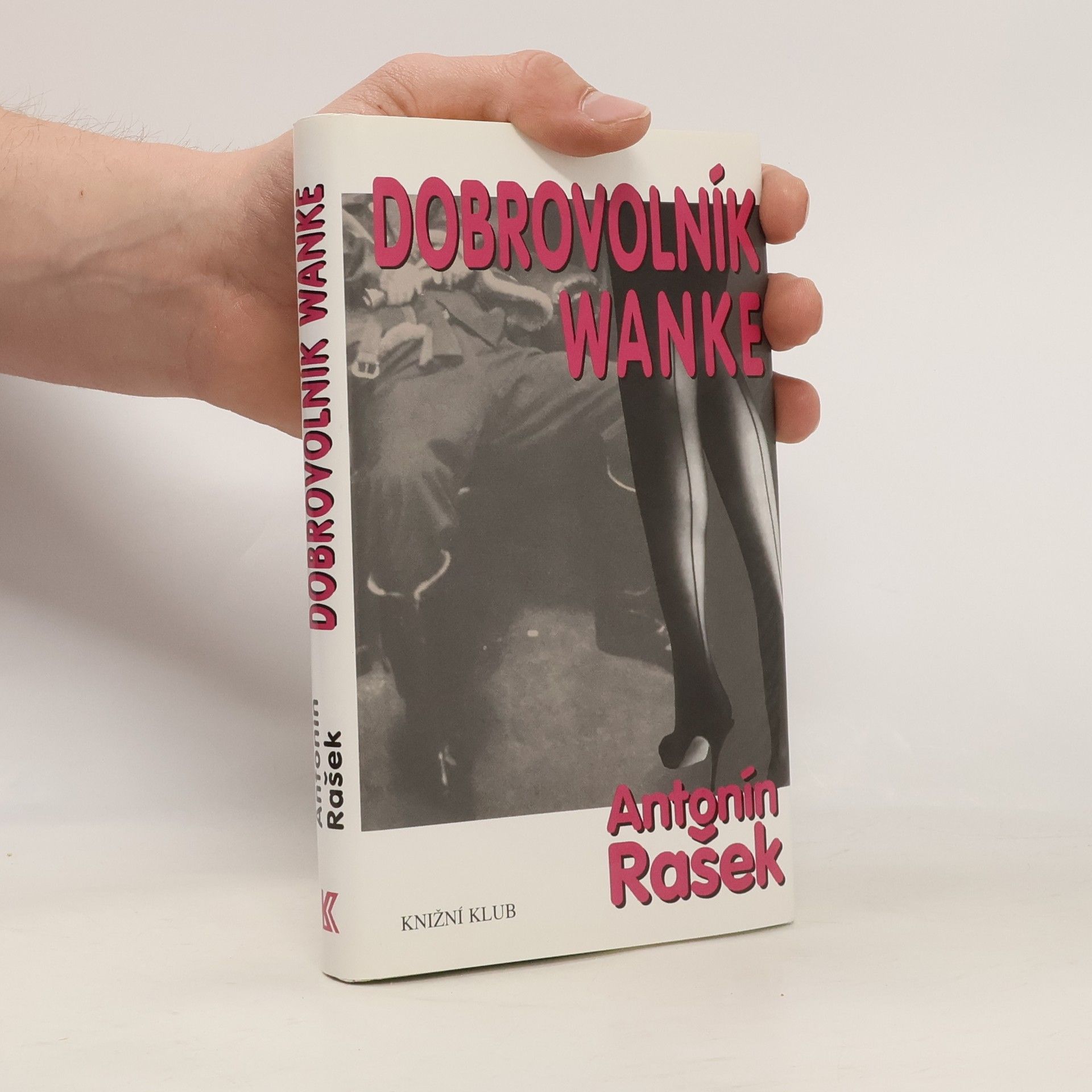 Antonín Rašek Dobrovolník Wanke