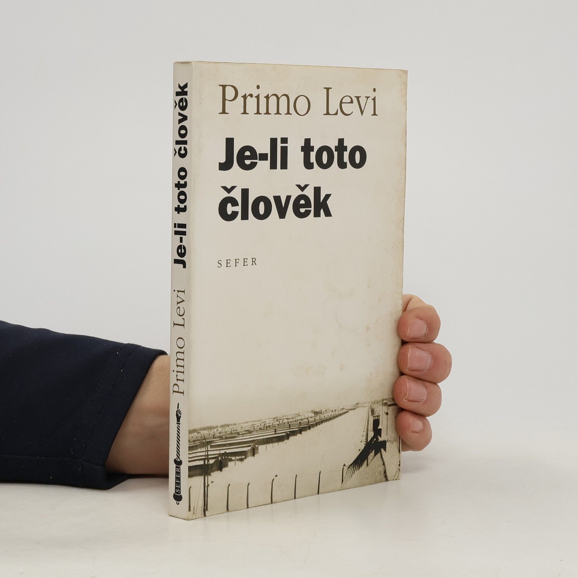 Primo Levi Je-li toto člověk
