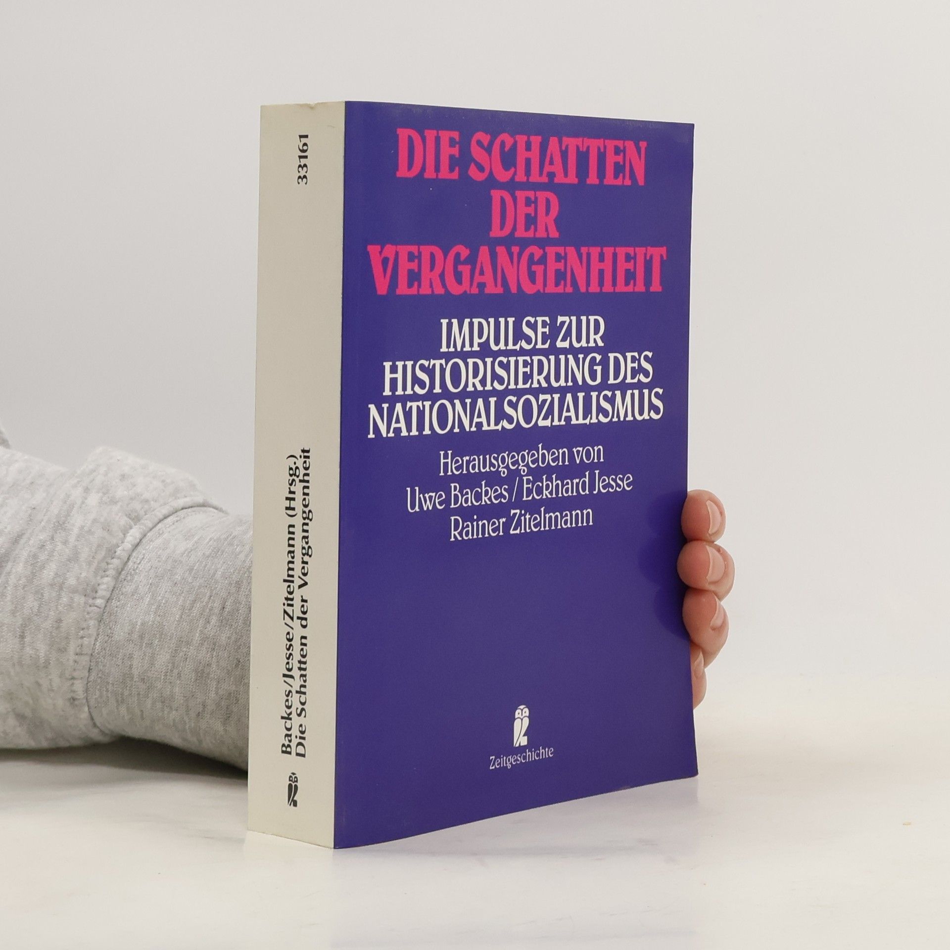 Uwe Backes Die Schatten der Vergangenheit