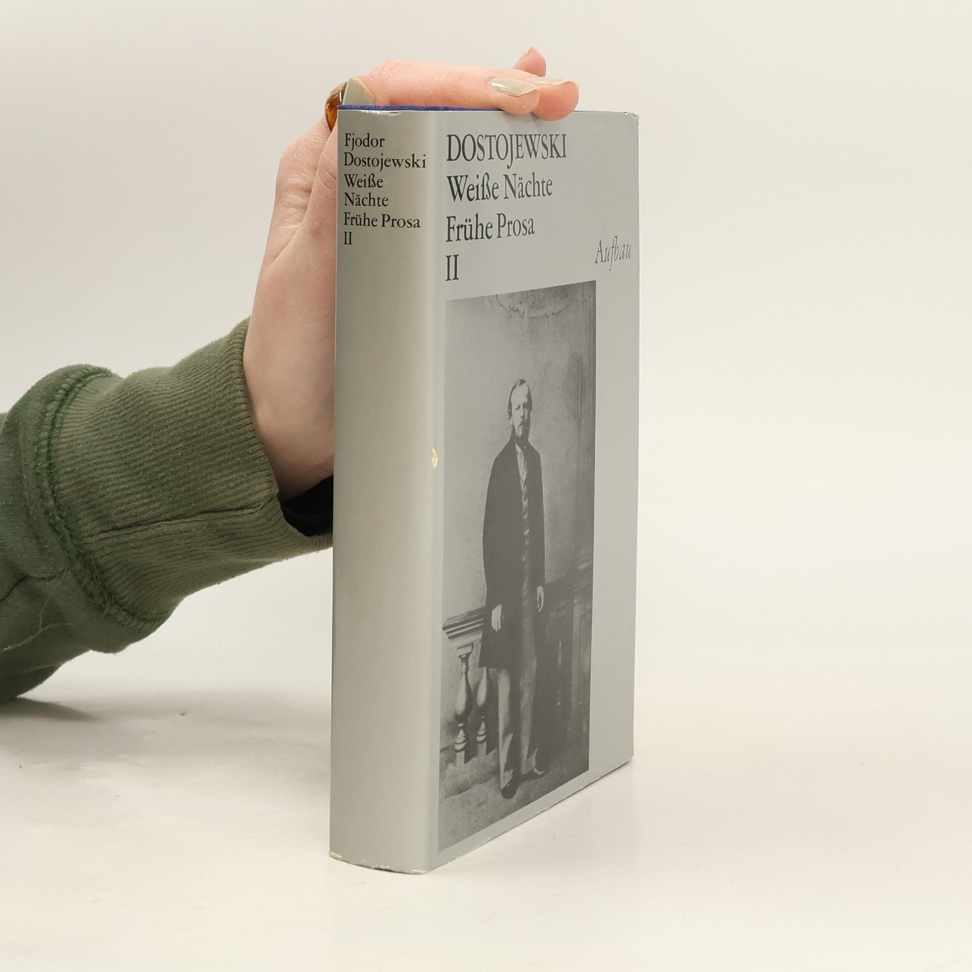 Fjodor Michajlovič Dostojevskij Weiße Nächte. Frühe Prosa II.