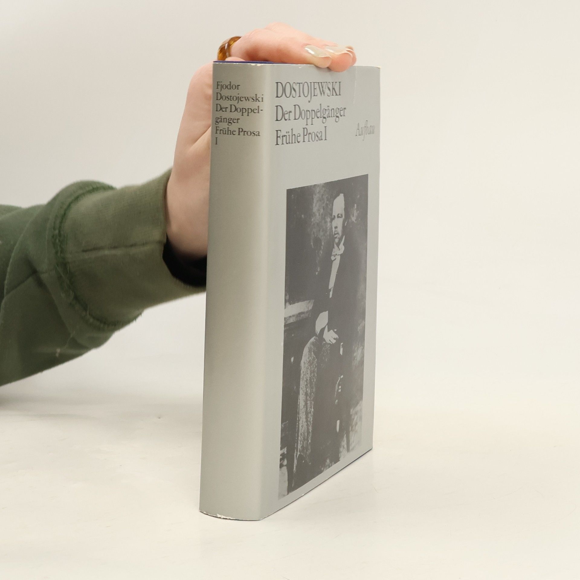 Fyodor Dostoyevsky Der Doppelgänger. Frühe Prosa I
