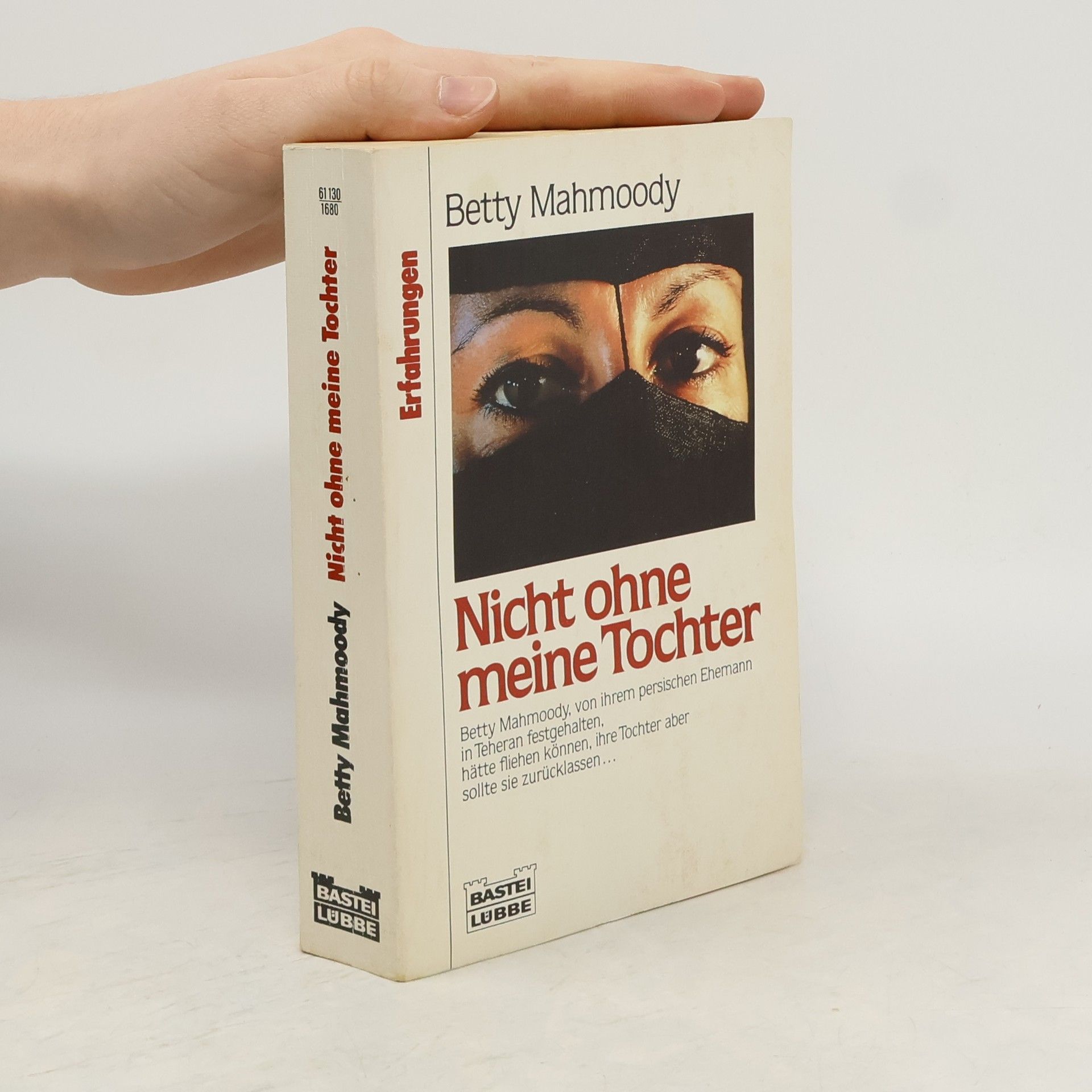 Betty Mahmoody Nicht ohne meine Tochter
