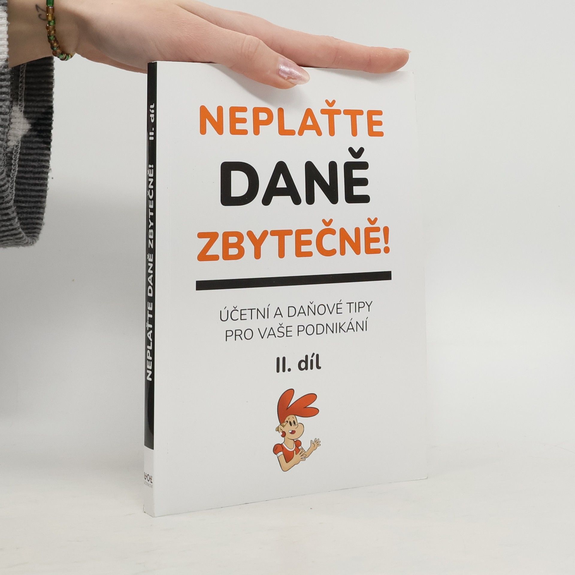 Kolektiv autorů Neplaťte daně zbytečně! II