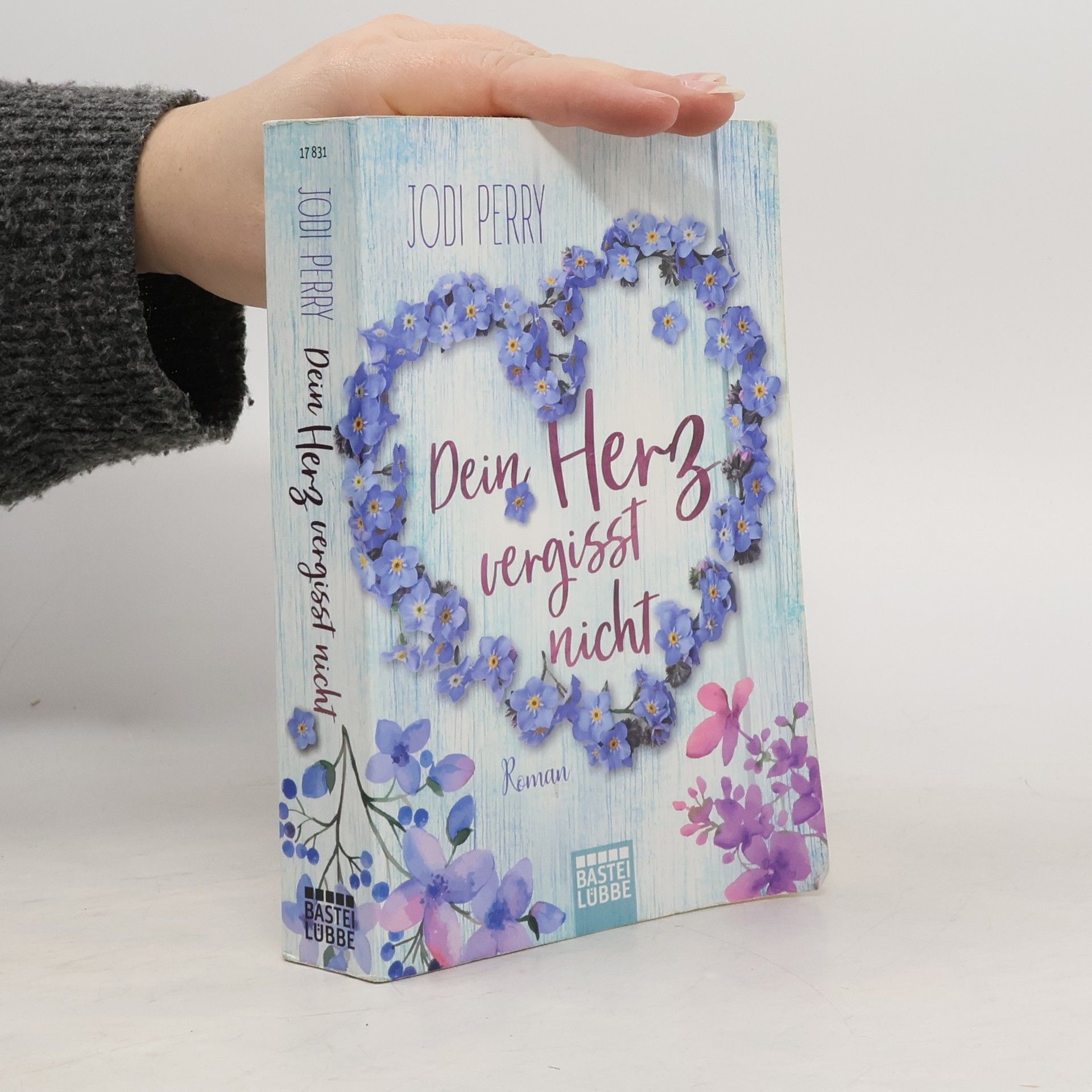 J. L. Perry Dein Herz vergisst nicht