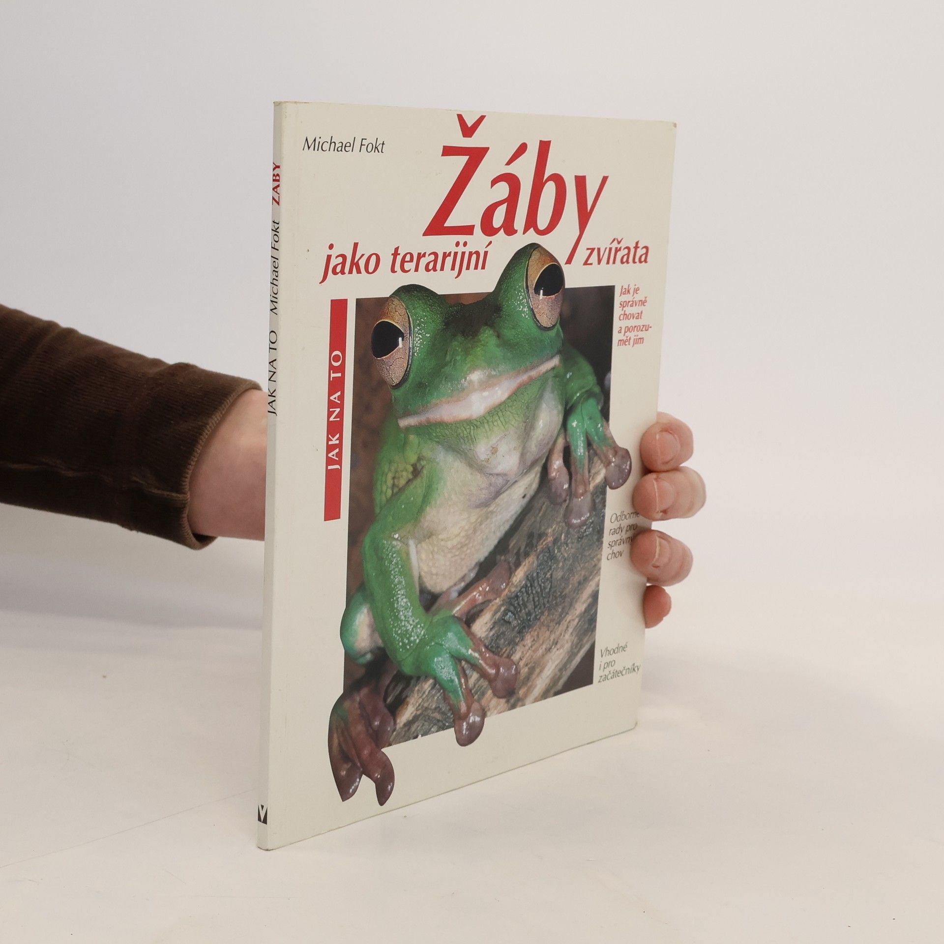 Michael Fokt Žáby jako terarijní zvířata