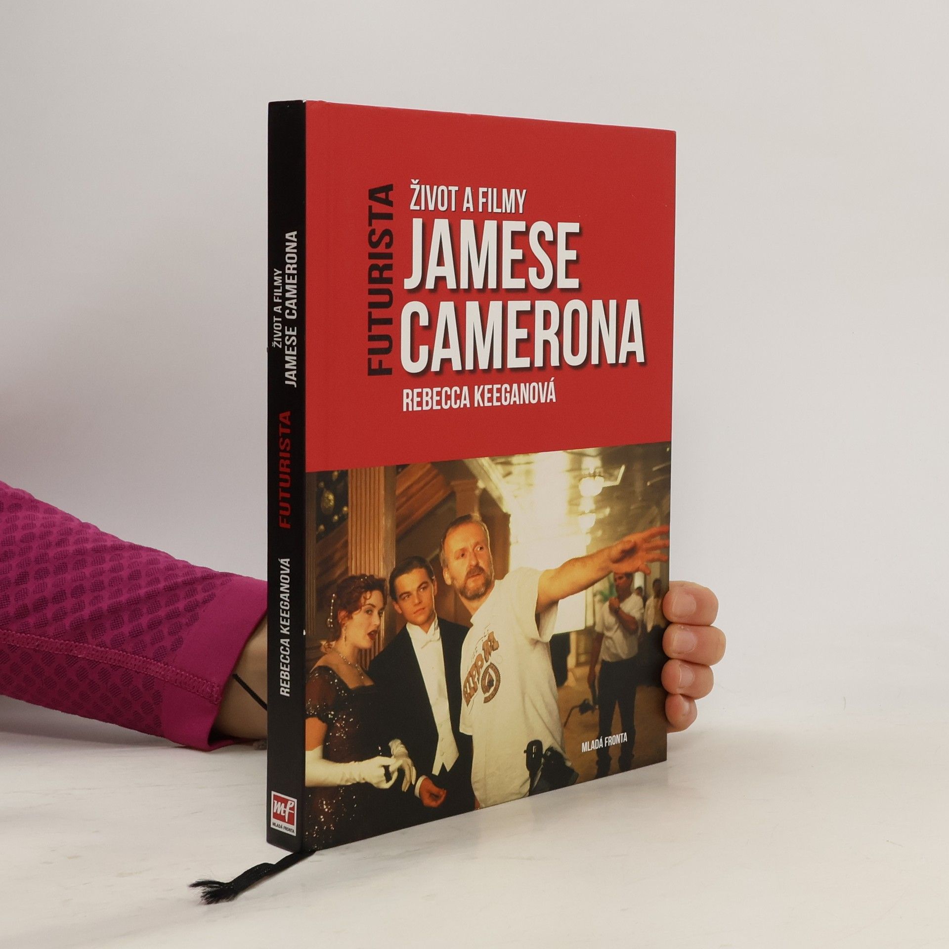 Rebecca Keegan Futurista. Život a filmy Jamese Camerona