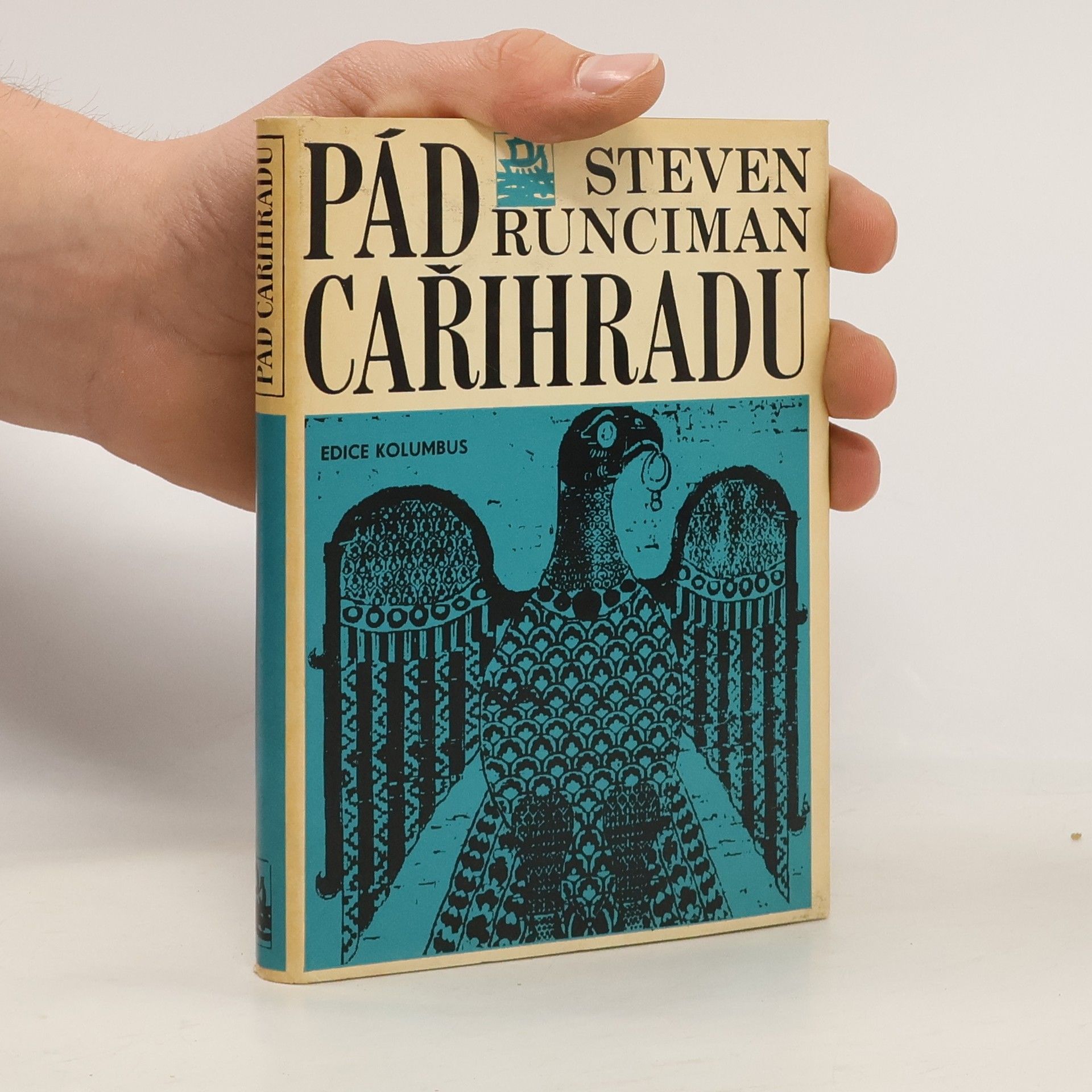 Steven Runciman Pád Cařihradu