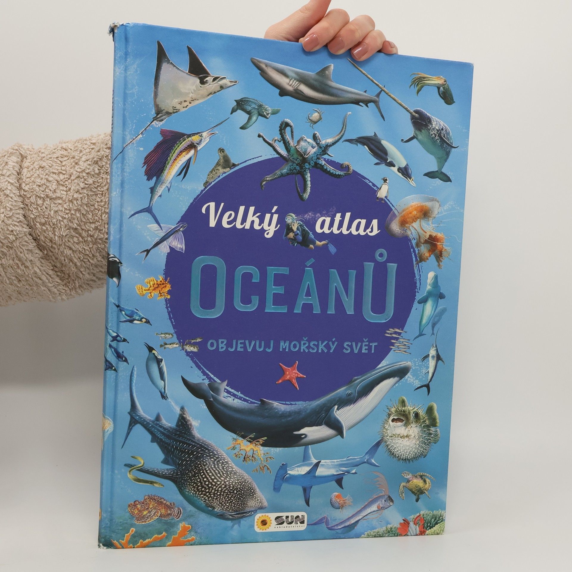 Velký atlas oceánů : objevuj mořský svět