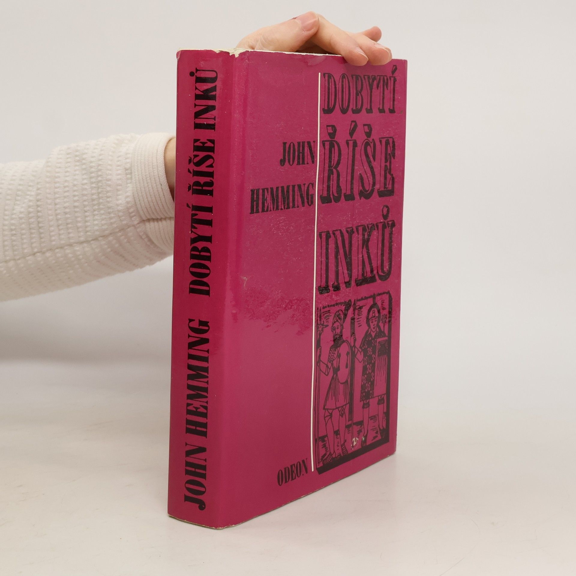 John Hemming Dobytí říše Inků