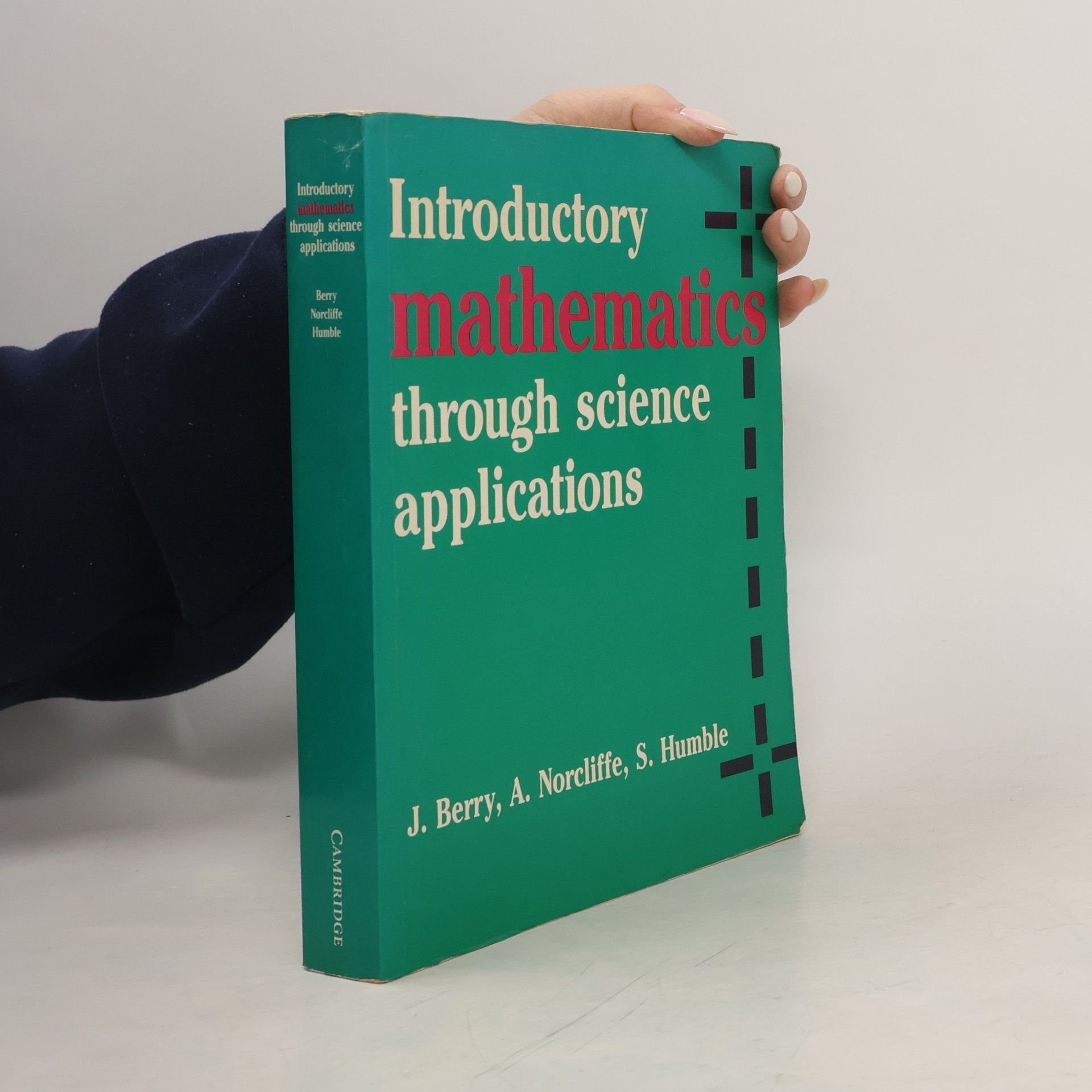 A. Norcliffe Introductory Mathematics through Science Applications