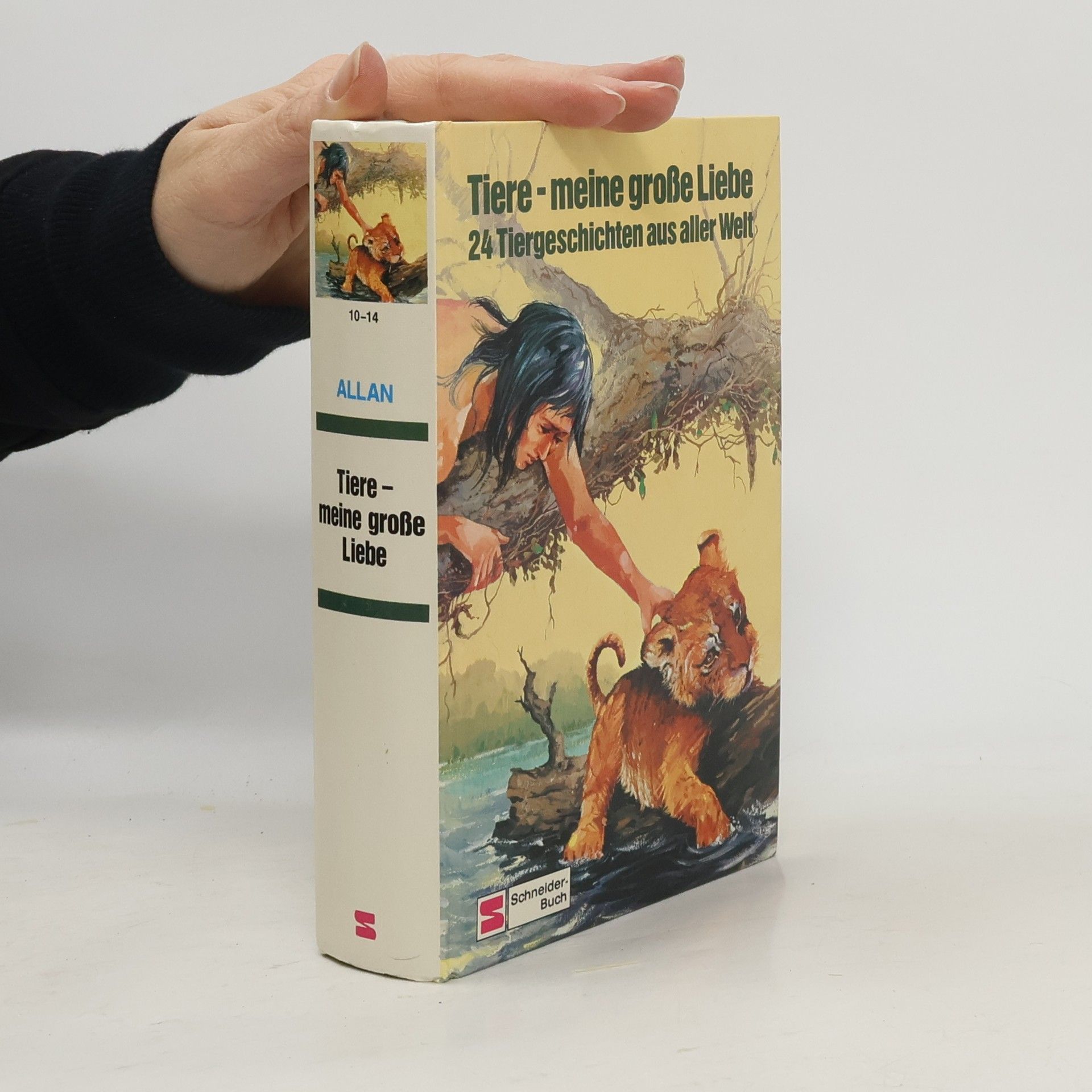 Tiere, meine große Liebe. 24 Tiergeschichten aus aller Welt