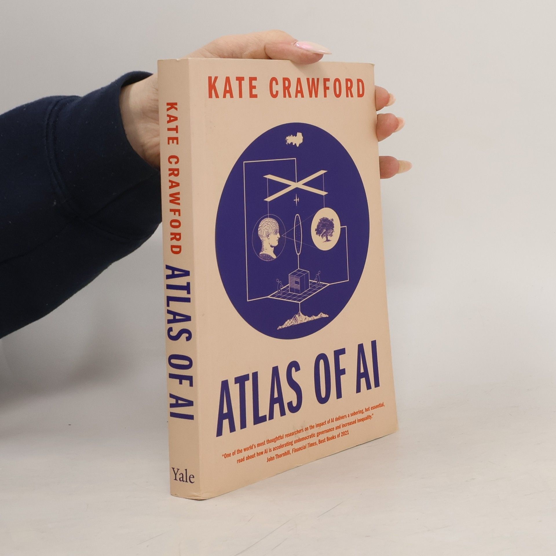 Kate Crawford Atlas of AI : Power, Politics, and the Planetary Costs of Artificial Intelligence