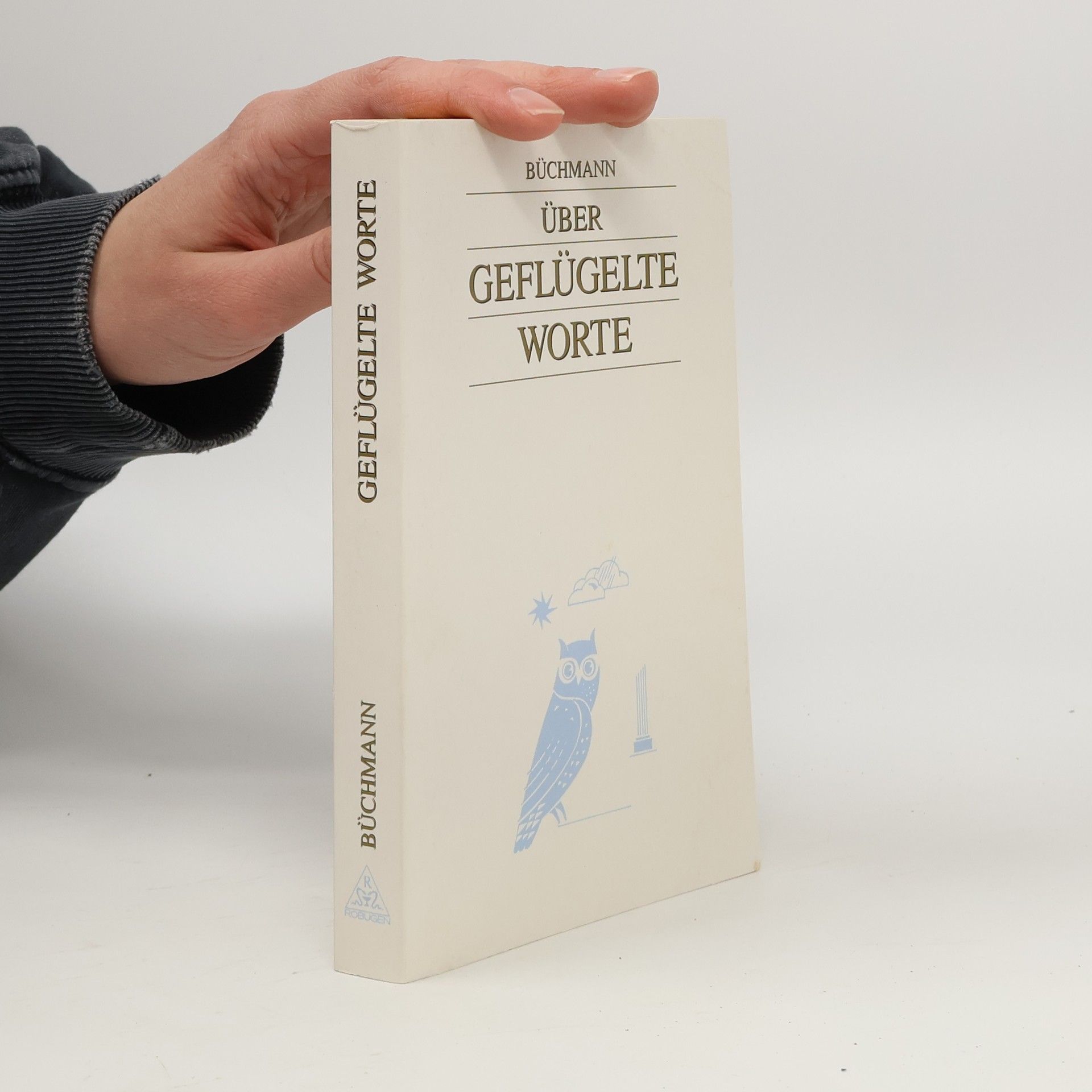 Georg Büchmann Über geflügelte Worte