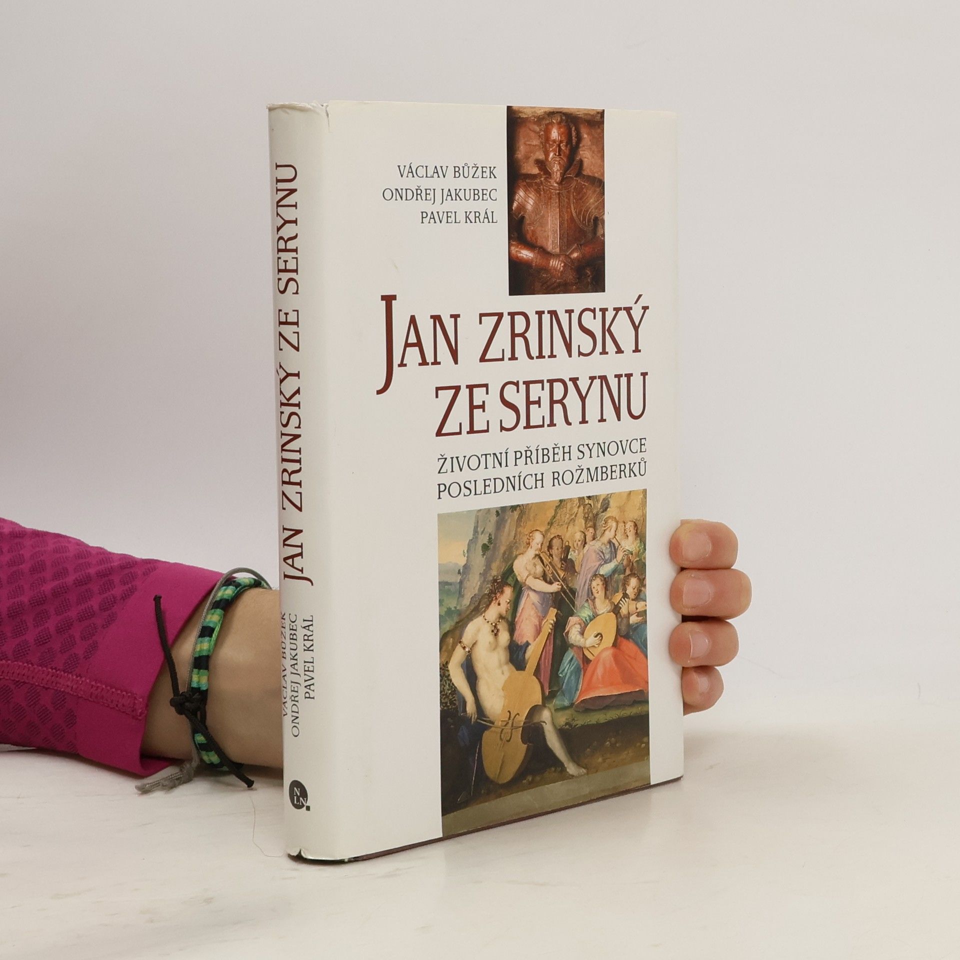 Jan Zrinský ze Serynu: životní příběh synovce posledních Rožmberků