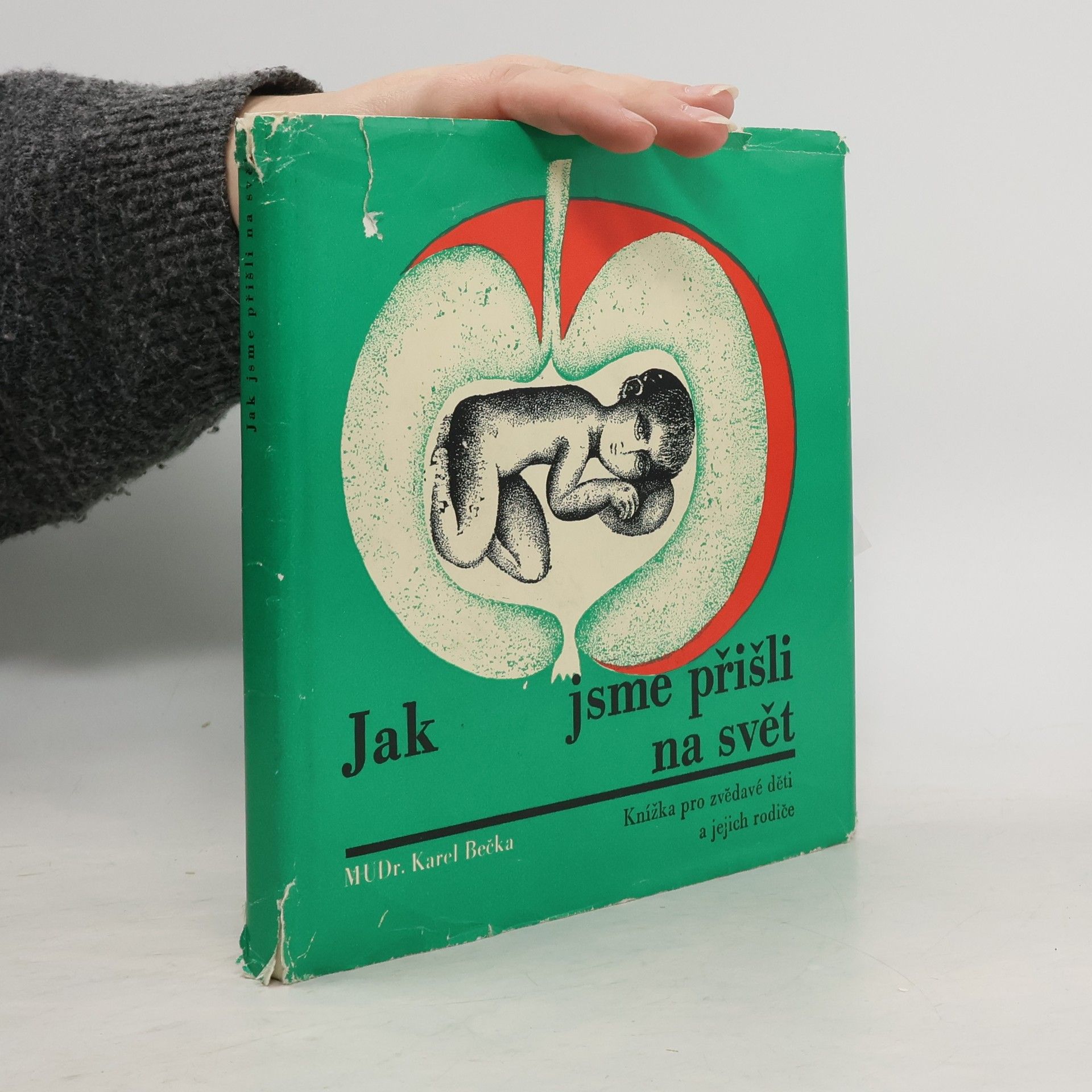 Karel Bečka Jak jsme přišli na svět