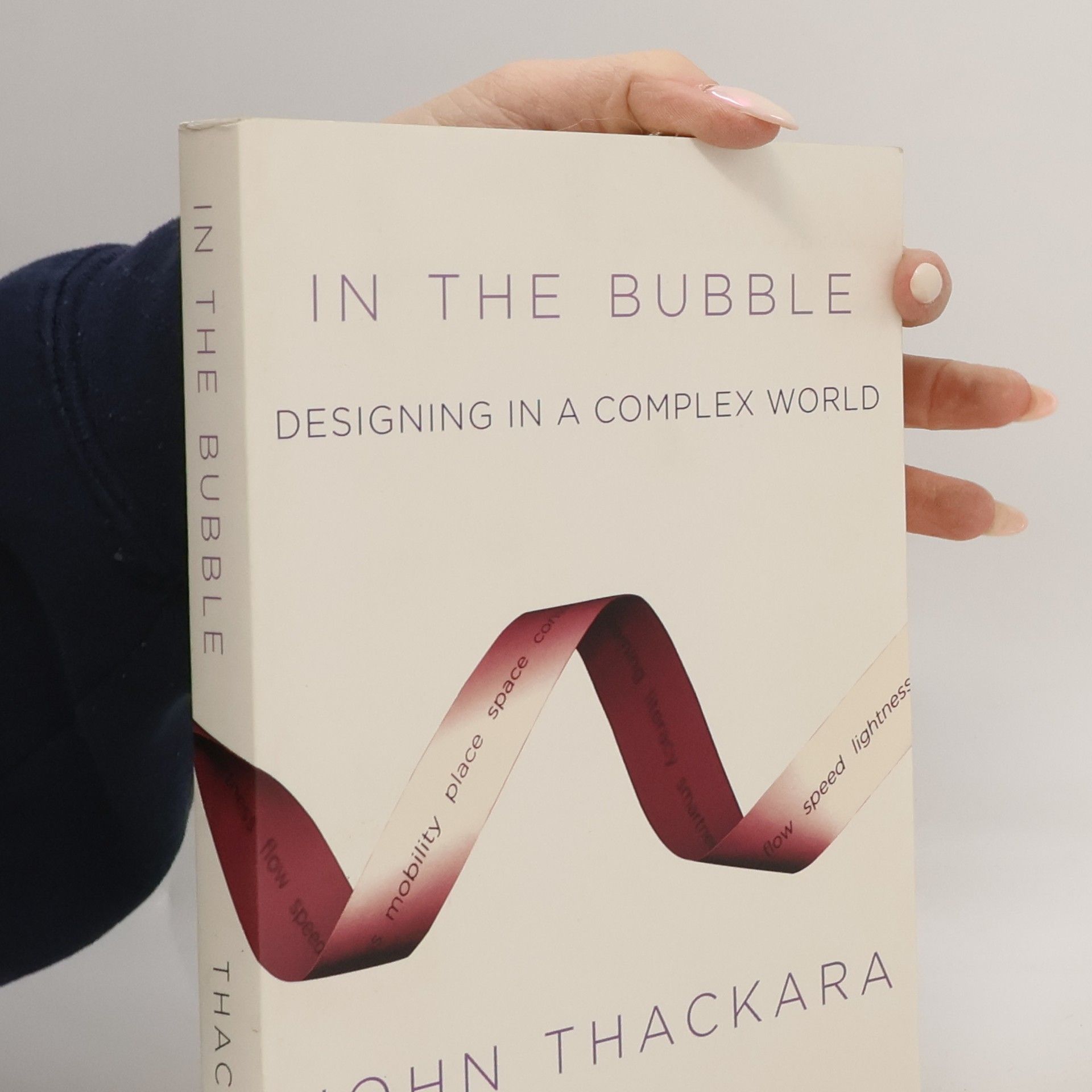 John Thackara In the Bubble