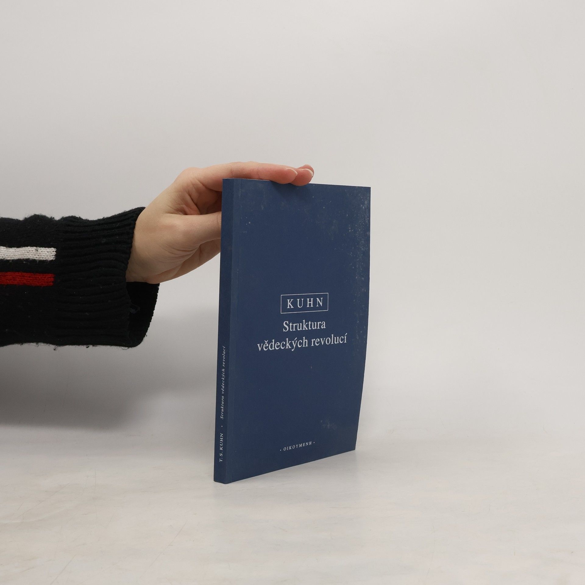 Thomas Kuhn Struktura vědeckých revolucí