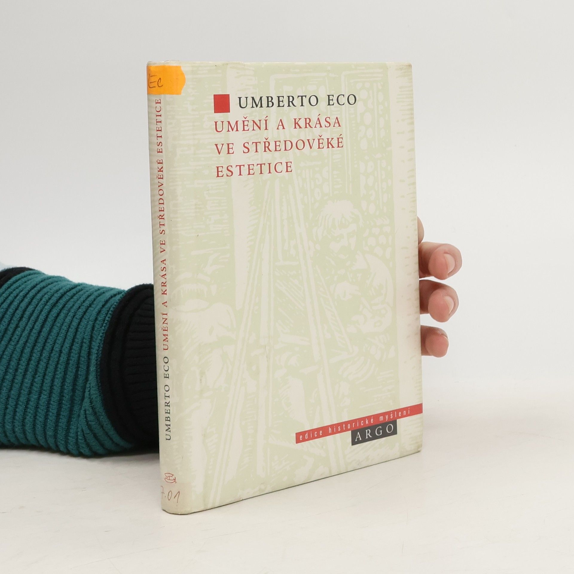 Umberto Eco Umění a krása ve středověké estetice